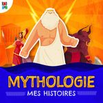 MYTHOLOGIE - Mes histoires Cover Art
