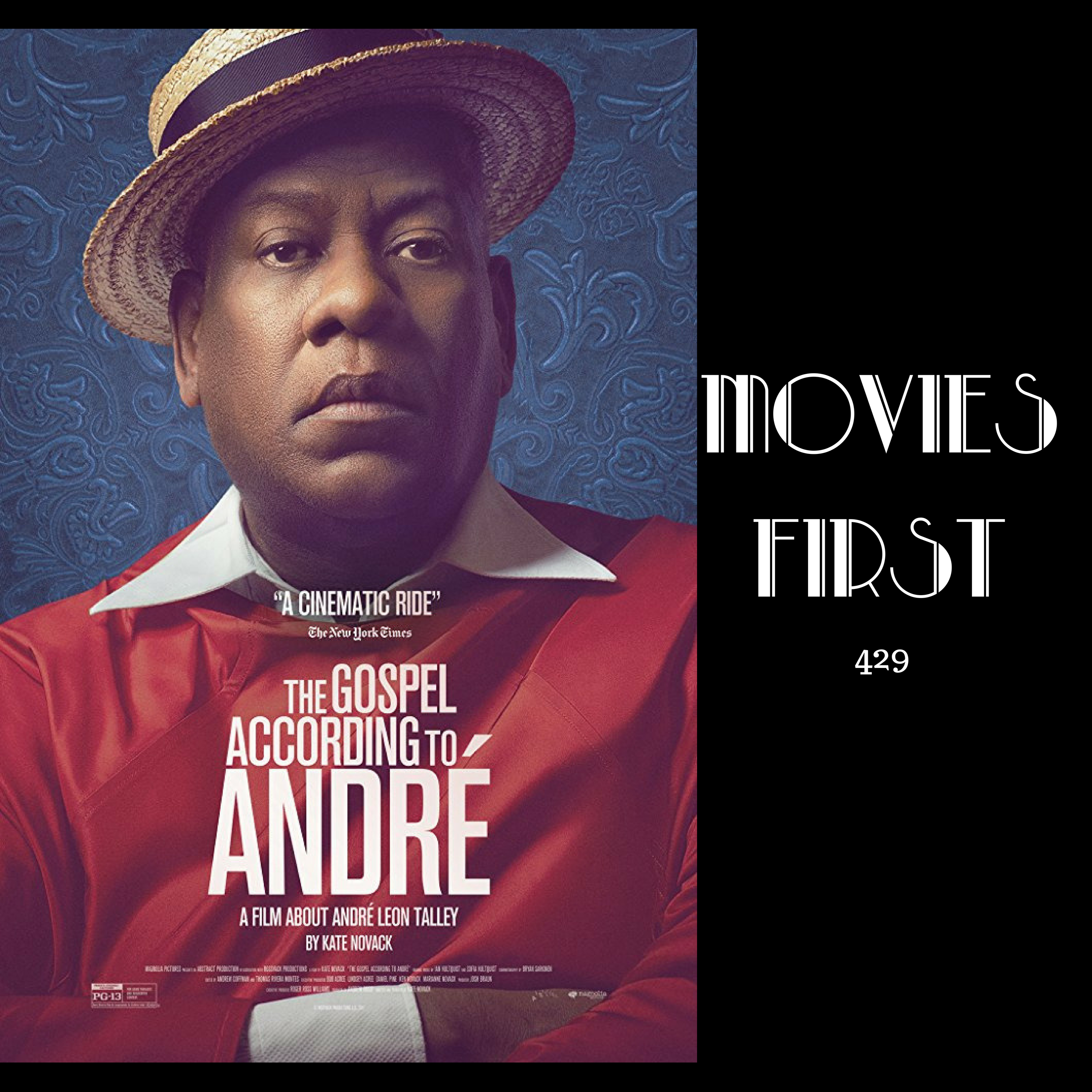 429: The Gospel According To Andre - Movies First with Alex First