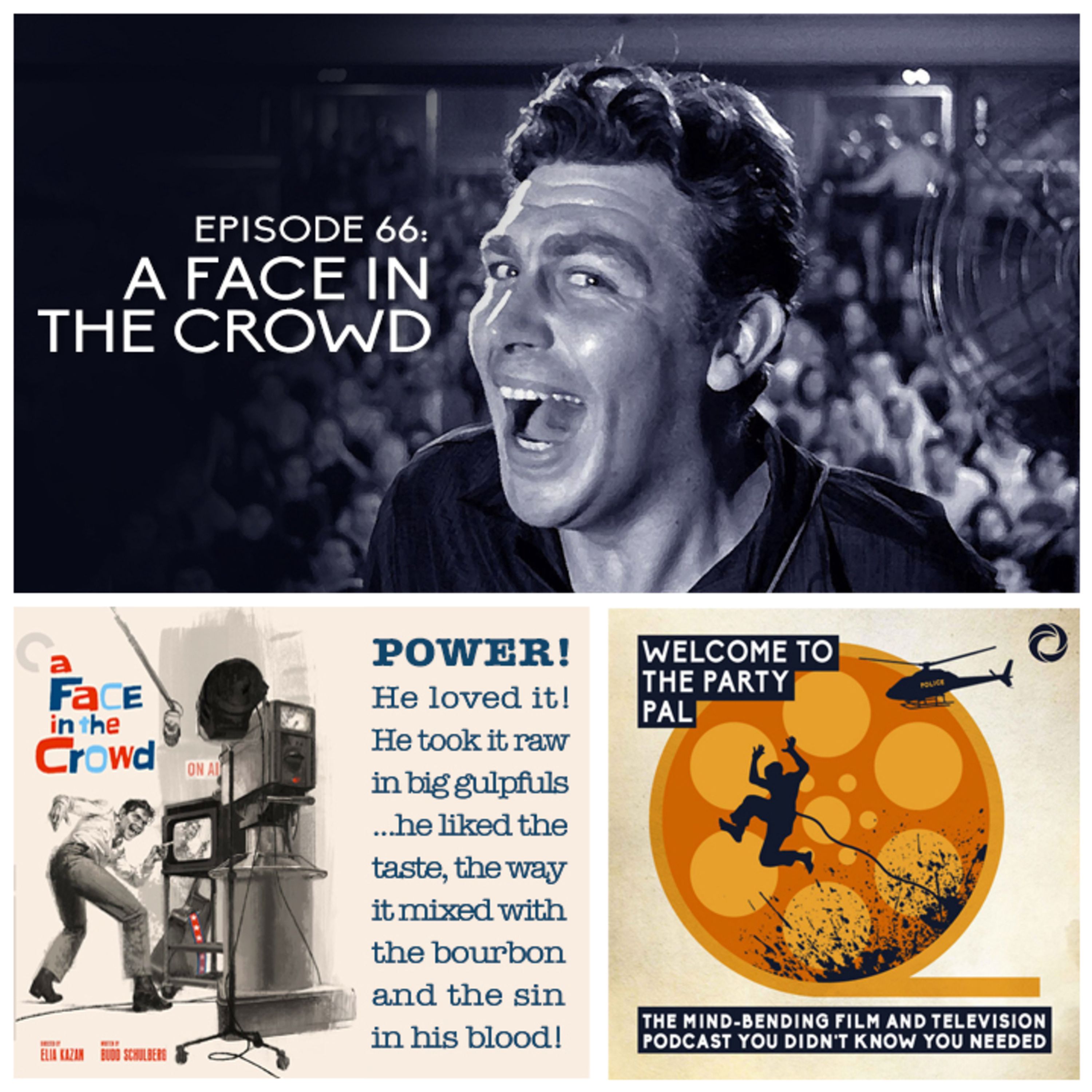 Episode 66: A Face In The Crowd