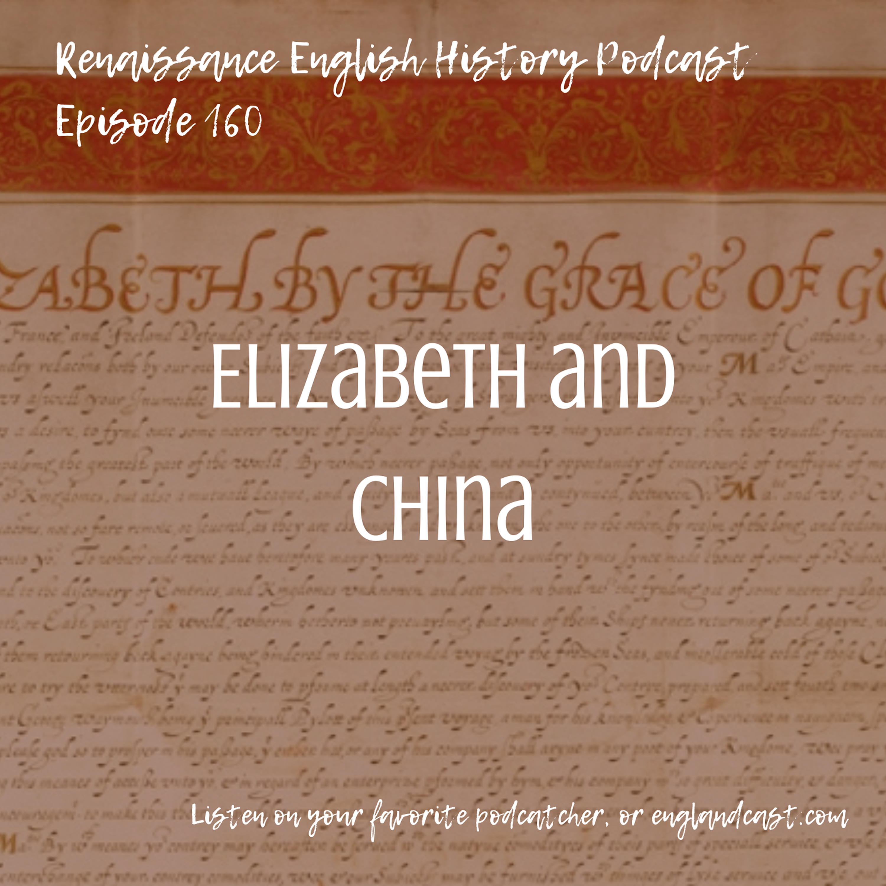 Episode 160: Elizabeth and China