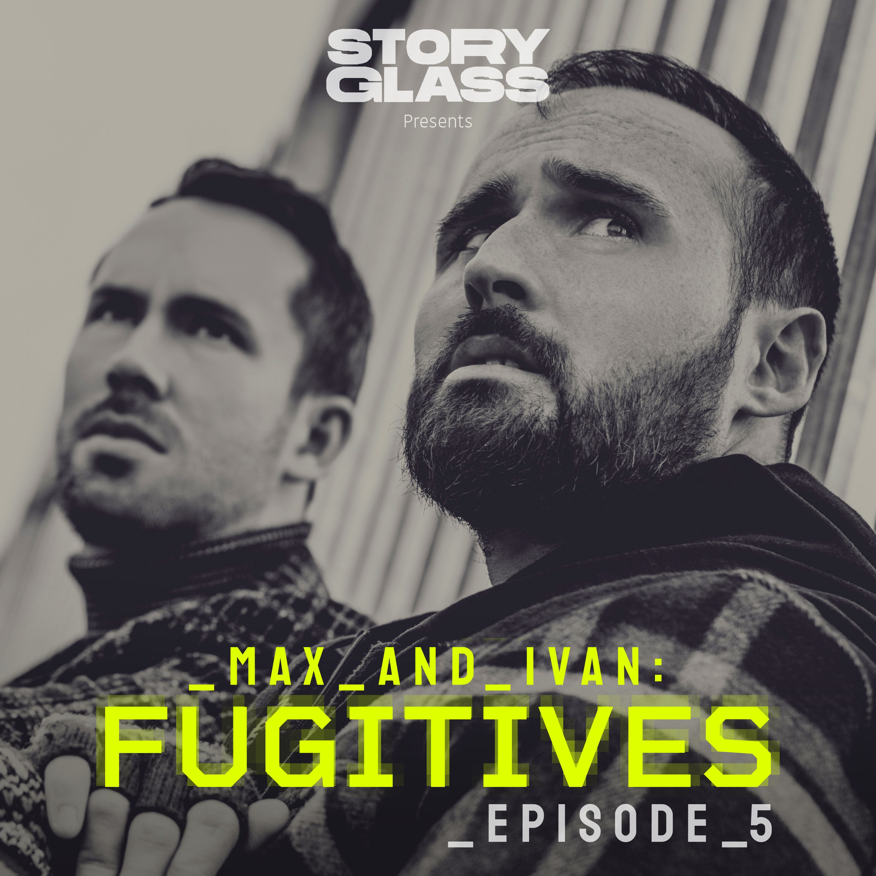 Max & Ivan: Fugitives
