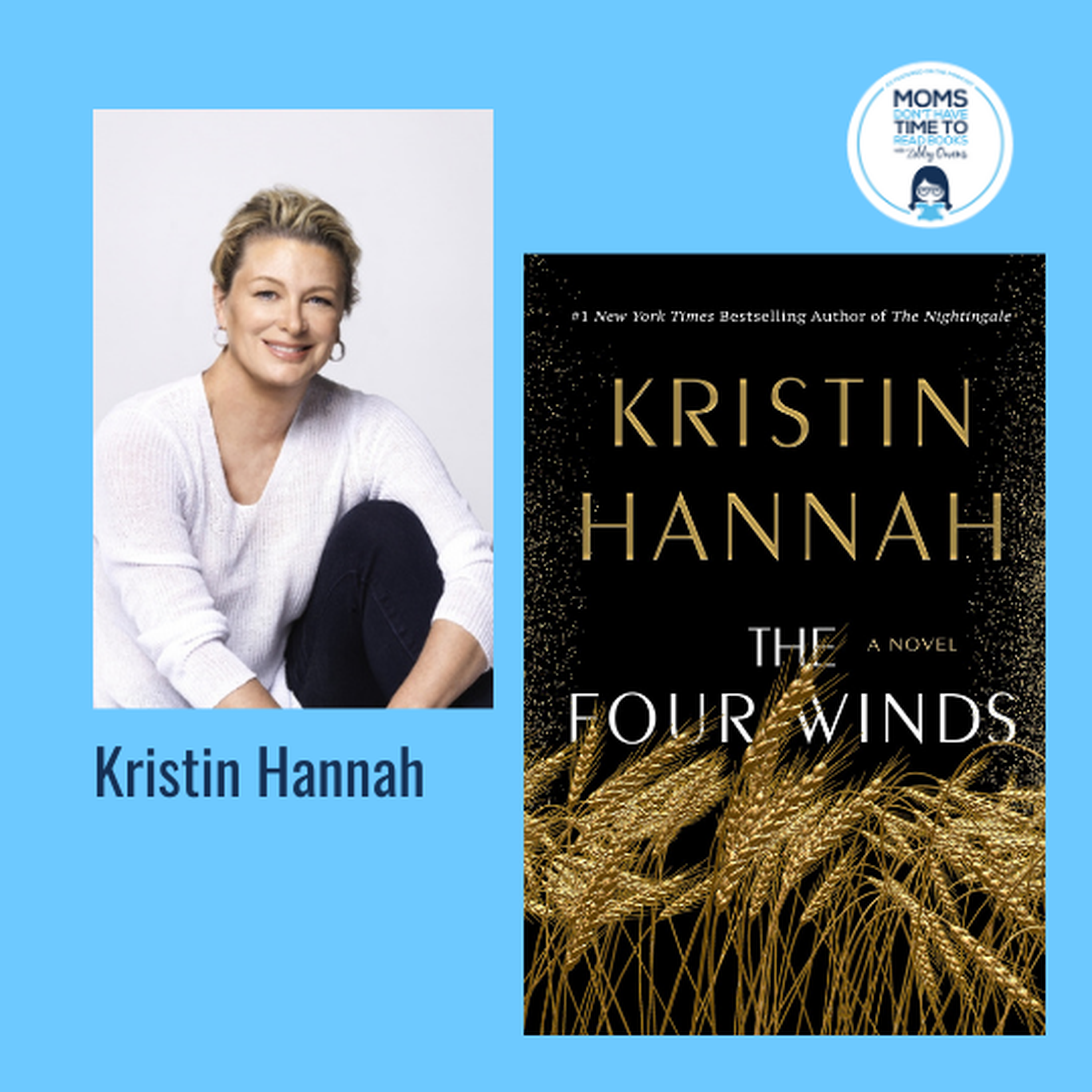 Kristin Hannah The Four Winds Moms Don T Have Time To Read Books On Acast