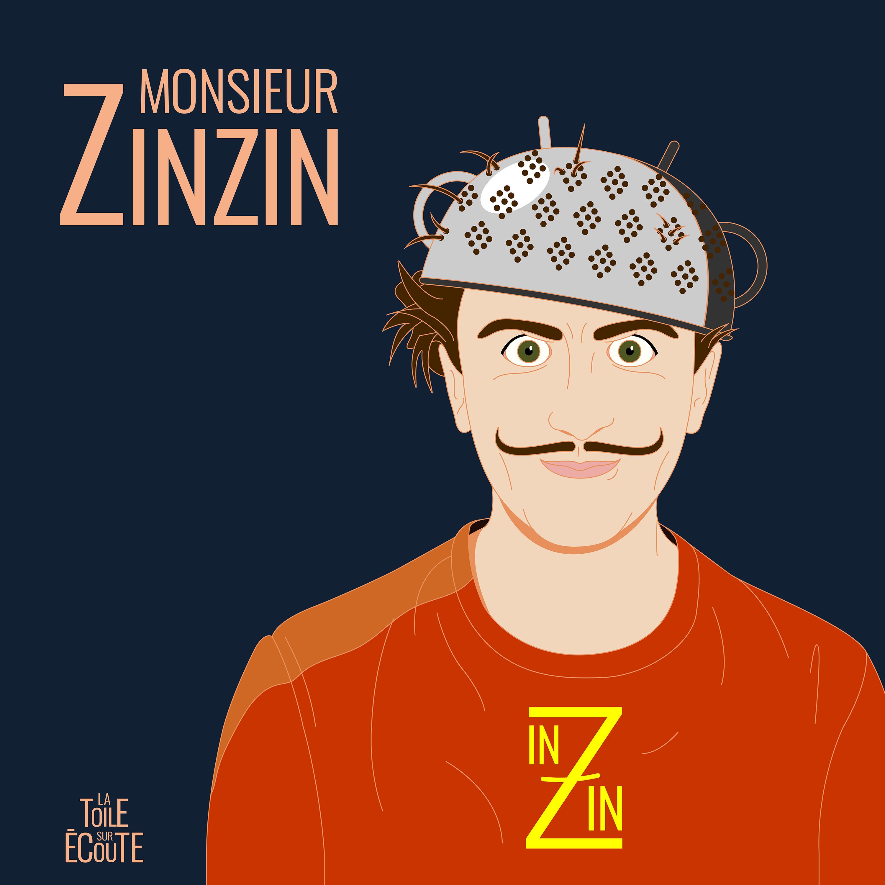 MONSIEUR ZINZIN