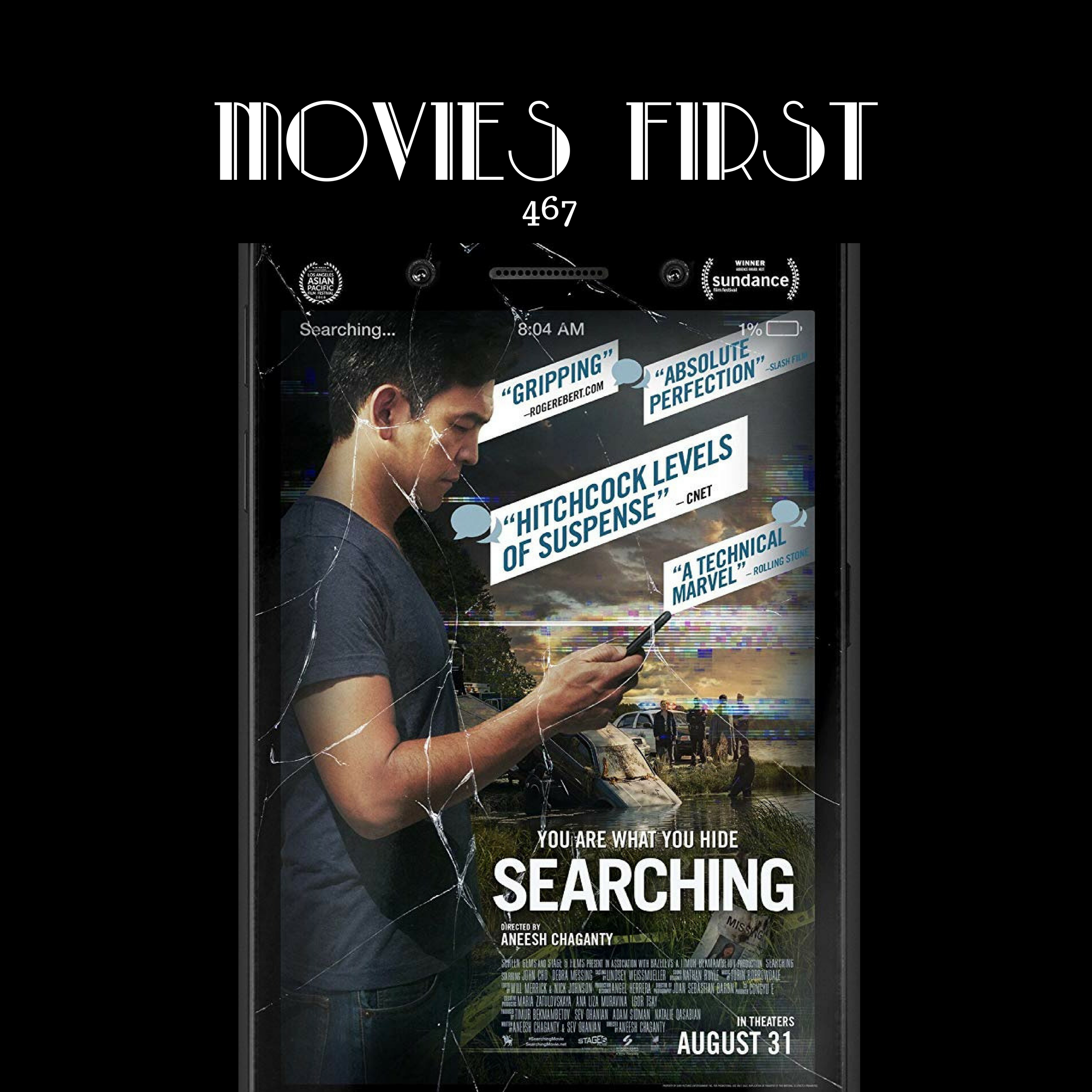 467: Searching (Drama, Mystery, Thriller)