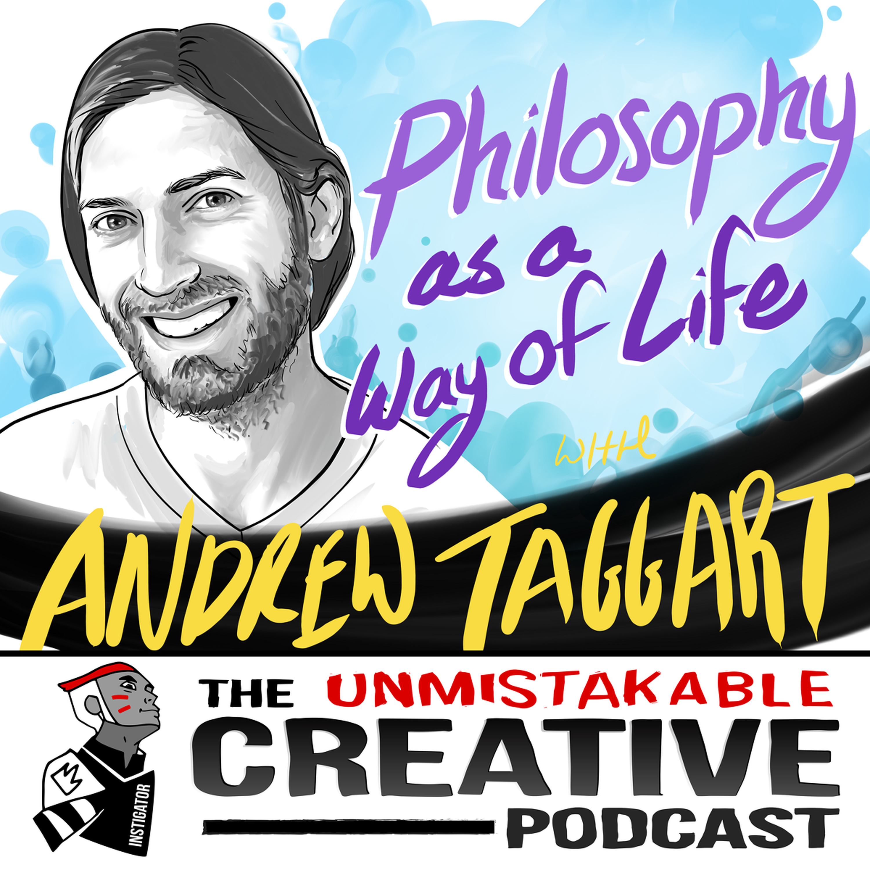 Andrew Taggart: Philosophy as a Way of Life