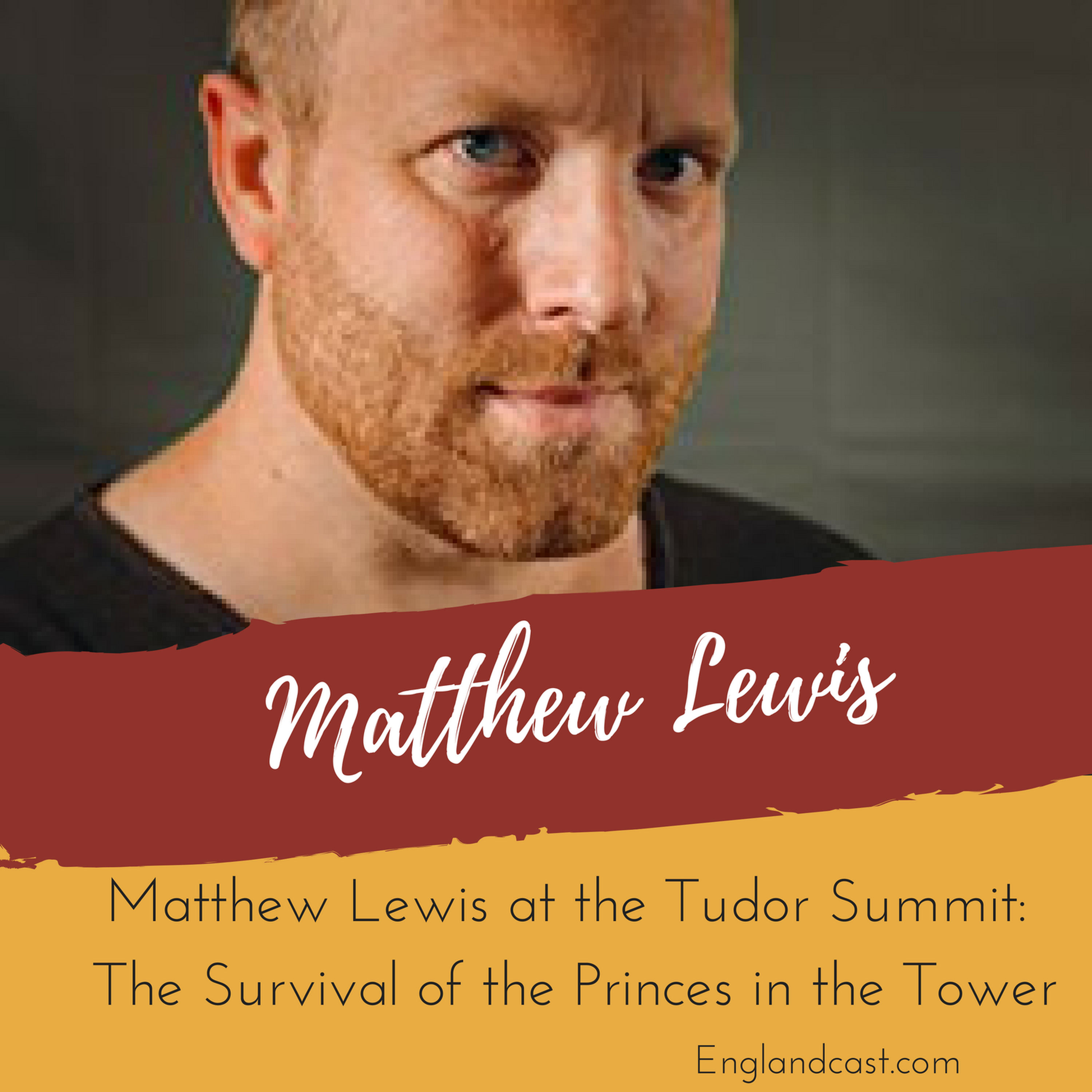 Supplemental: Matthew Lewis - The Survival of the Princes in the Tower