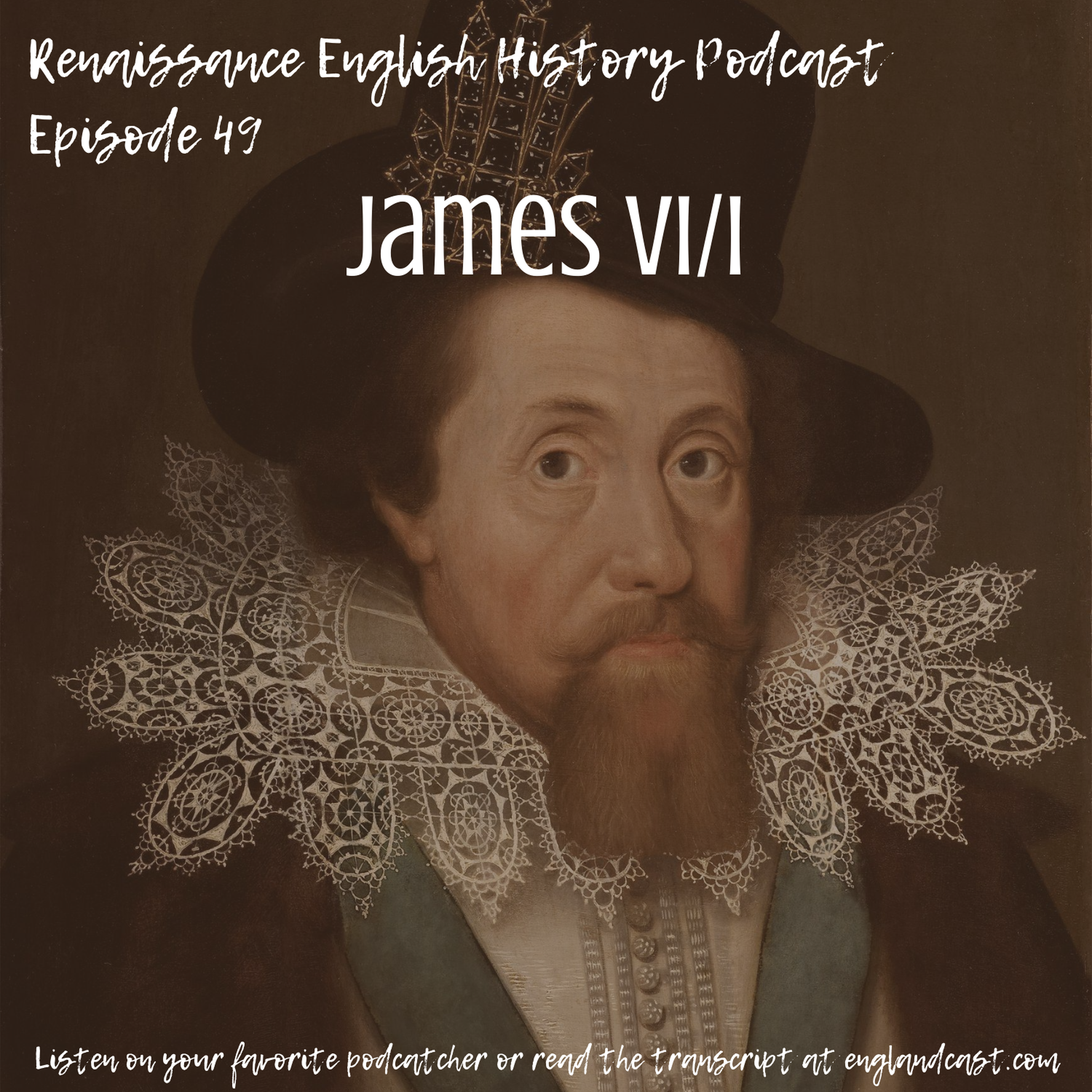 Episode 049: Tudor Times on James I