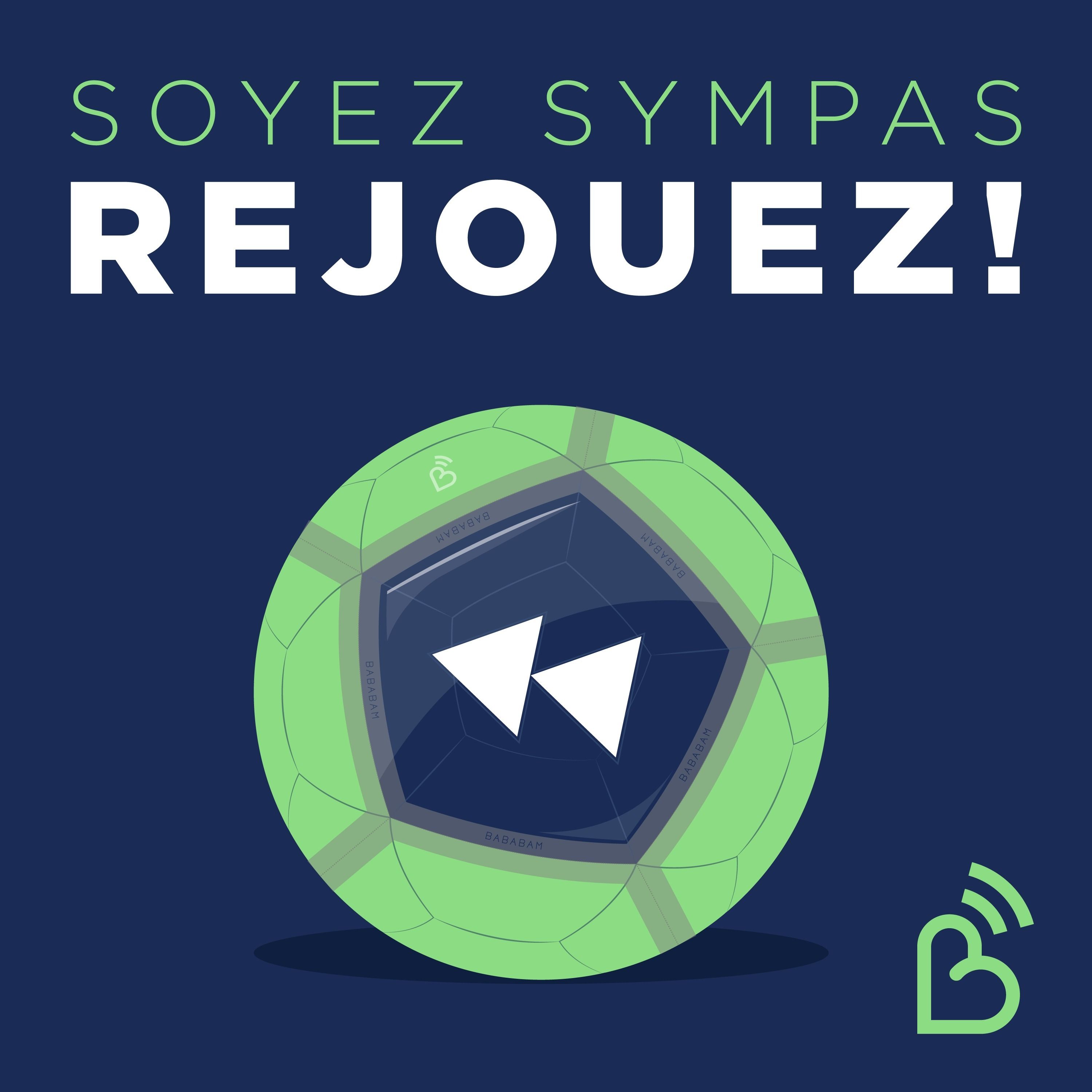 Soyez-sympas, rejouez