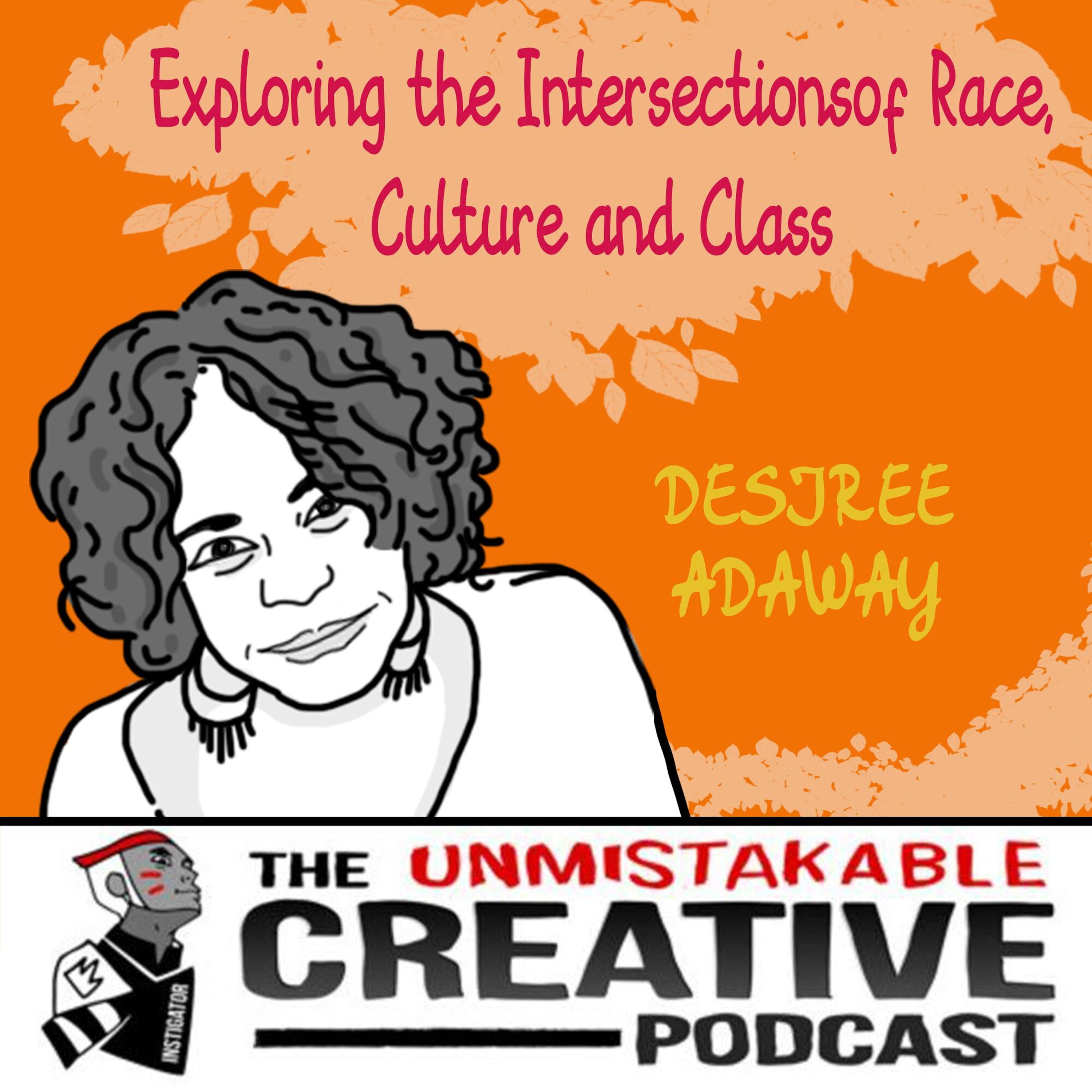 Exploring the Intersections of Race, Culture and Class with Desiree Adaway Image