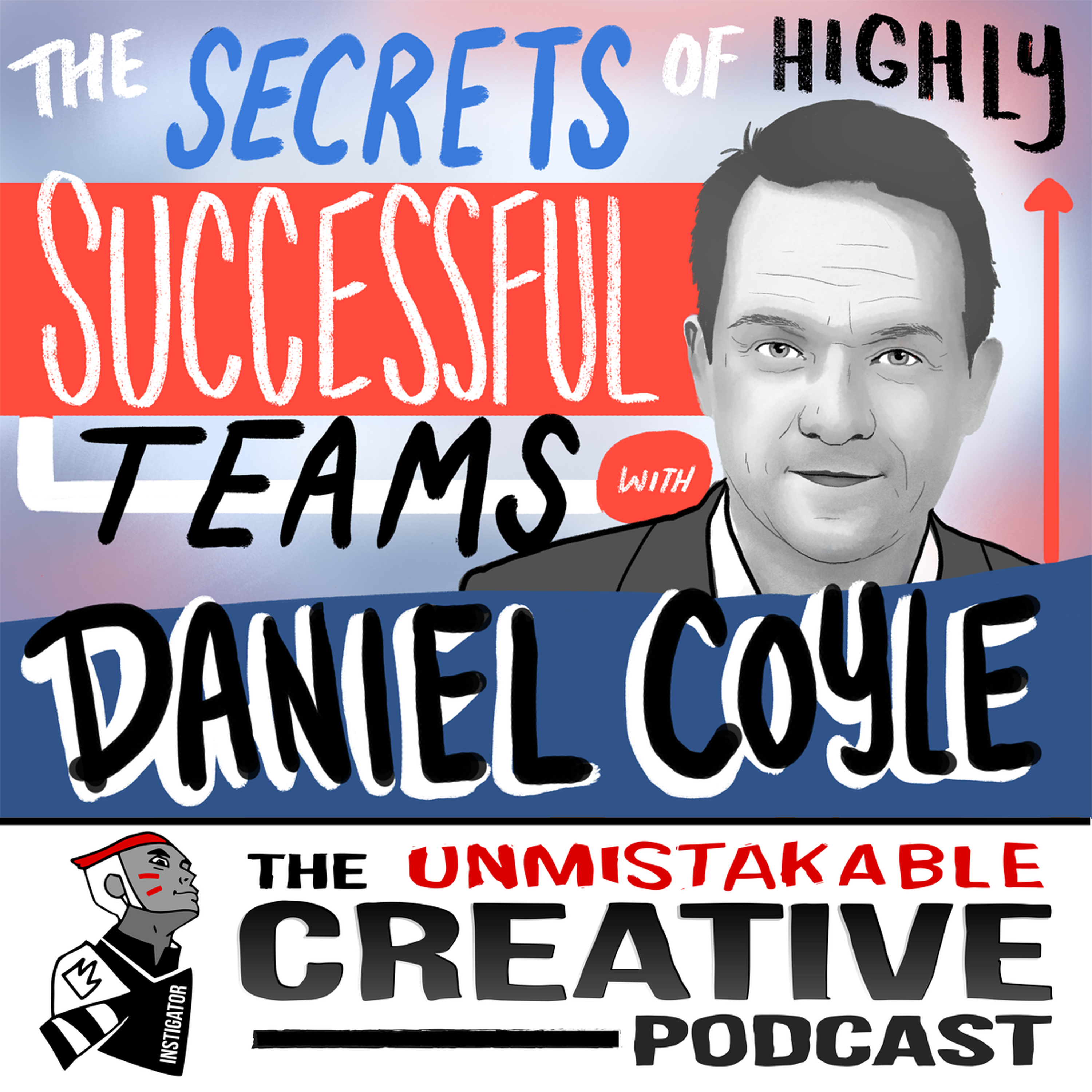 Daniel Coyle: The Secrets of Highly Successful Teams Image