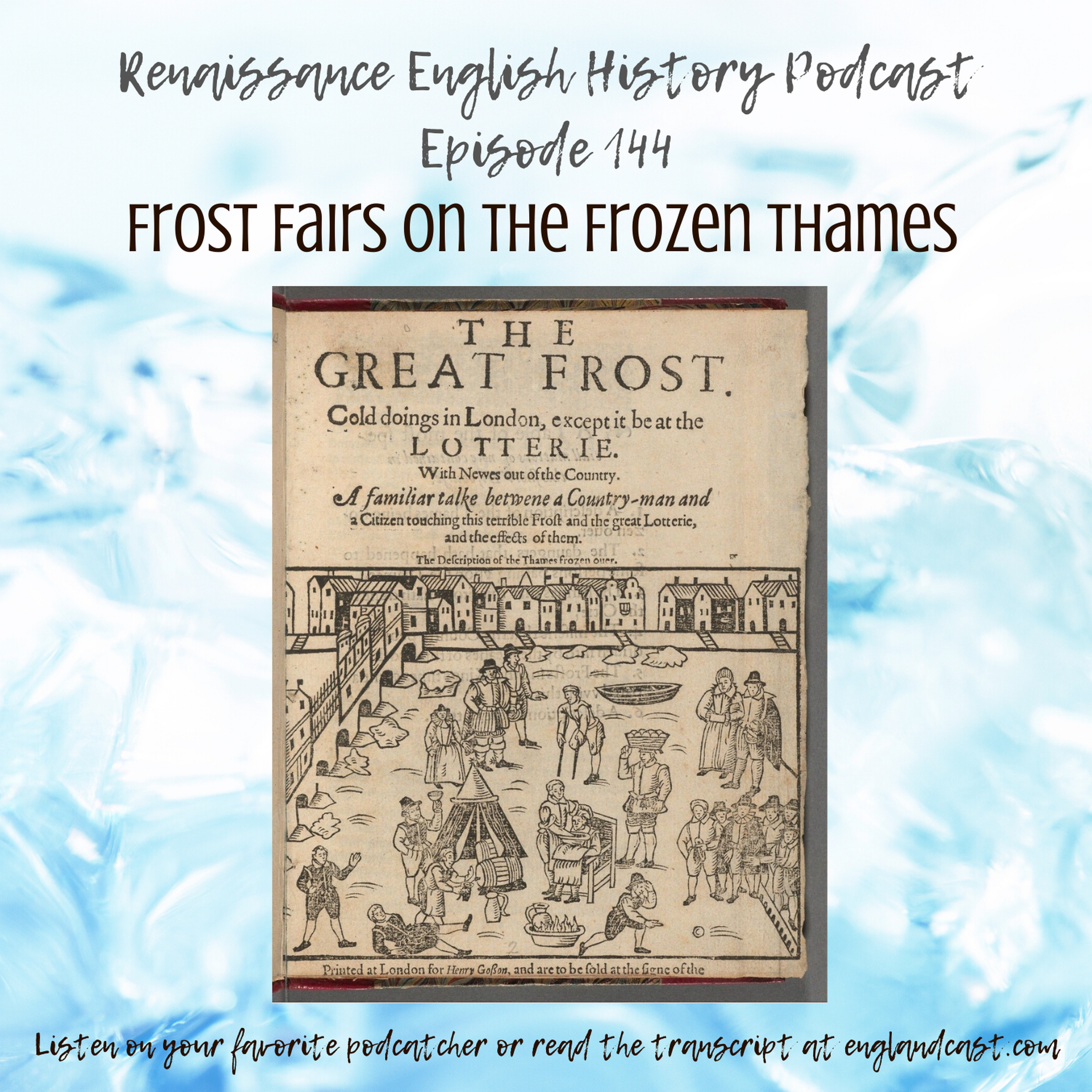 Episode 144: Frost Fairs on the Froze
