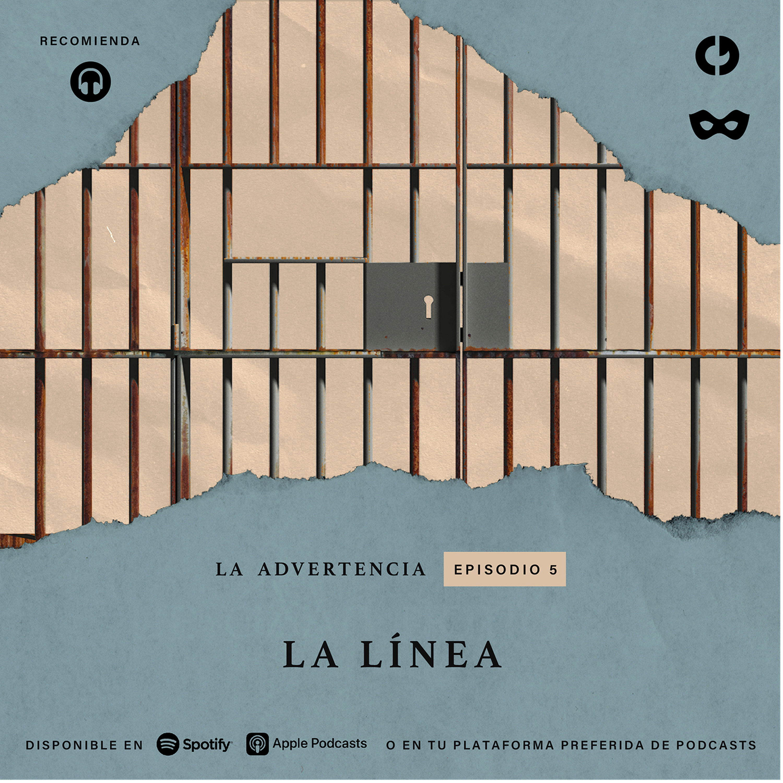 Episodio 5: La línea