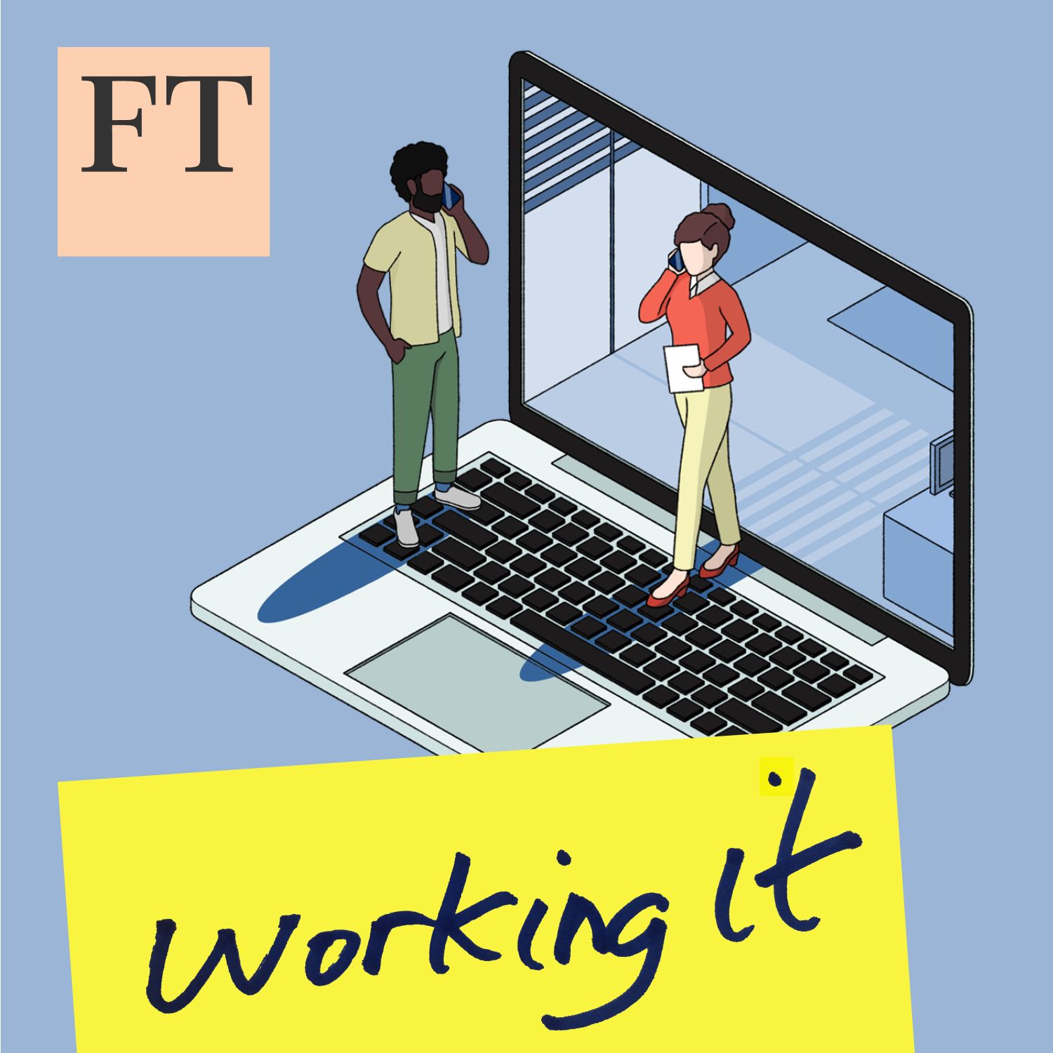 If You Want a Better Work Life: ‘Working It’