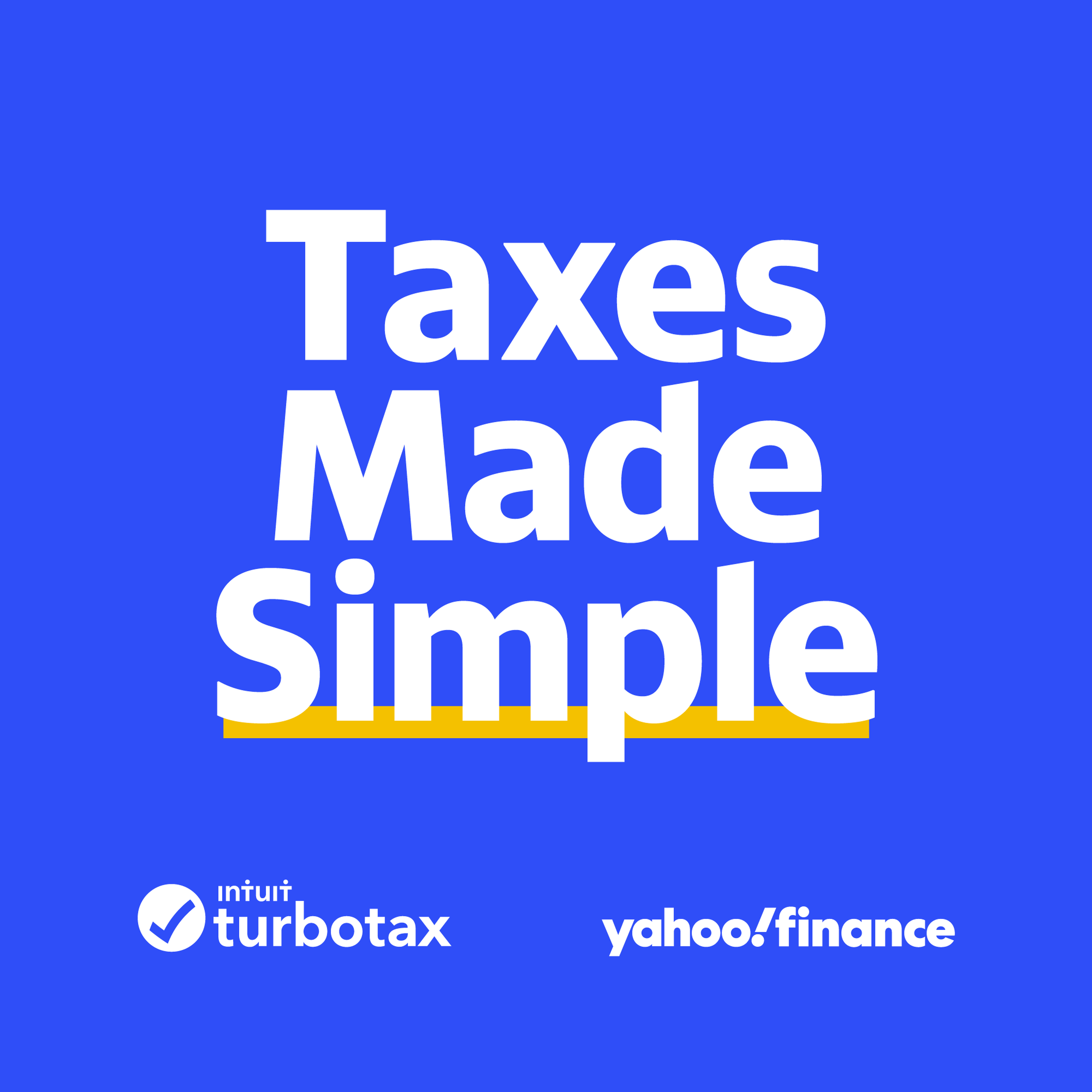 Taxes Made Simple by Yahoo Finance & TurboTax (Trailer)