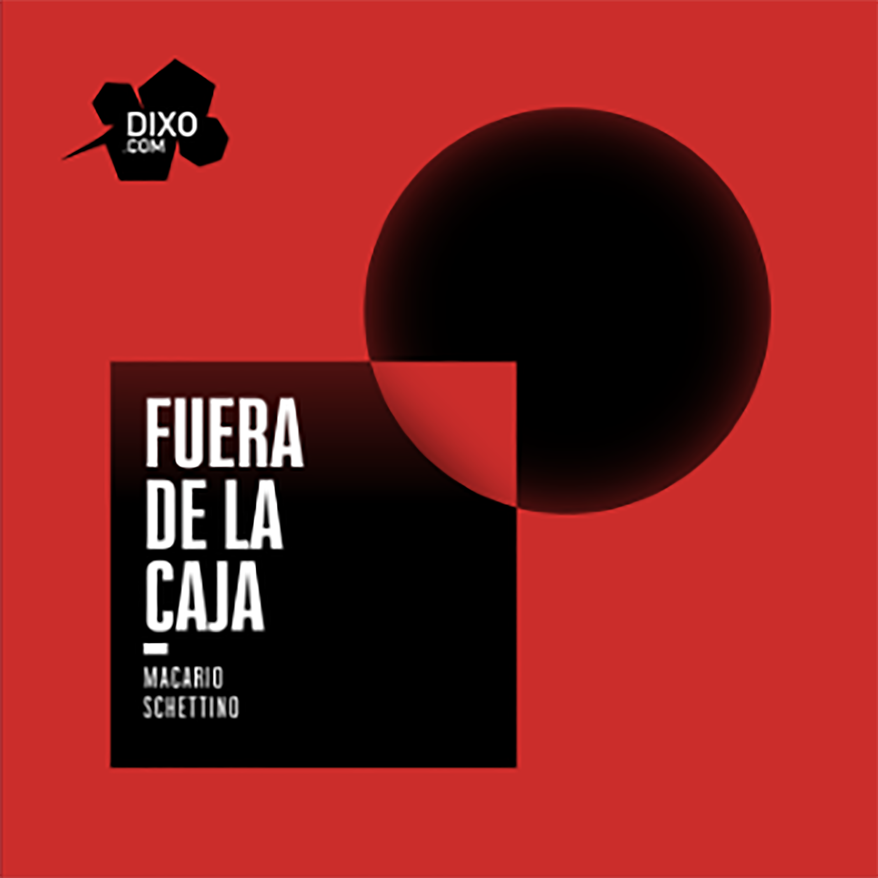 #100 Animales sociales · Fuera De La Caja · Dixo