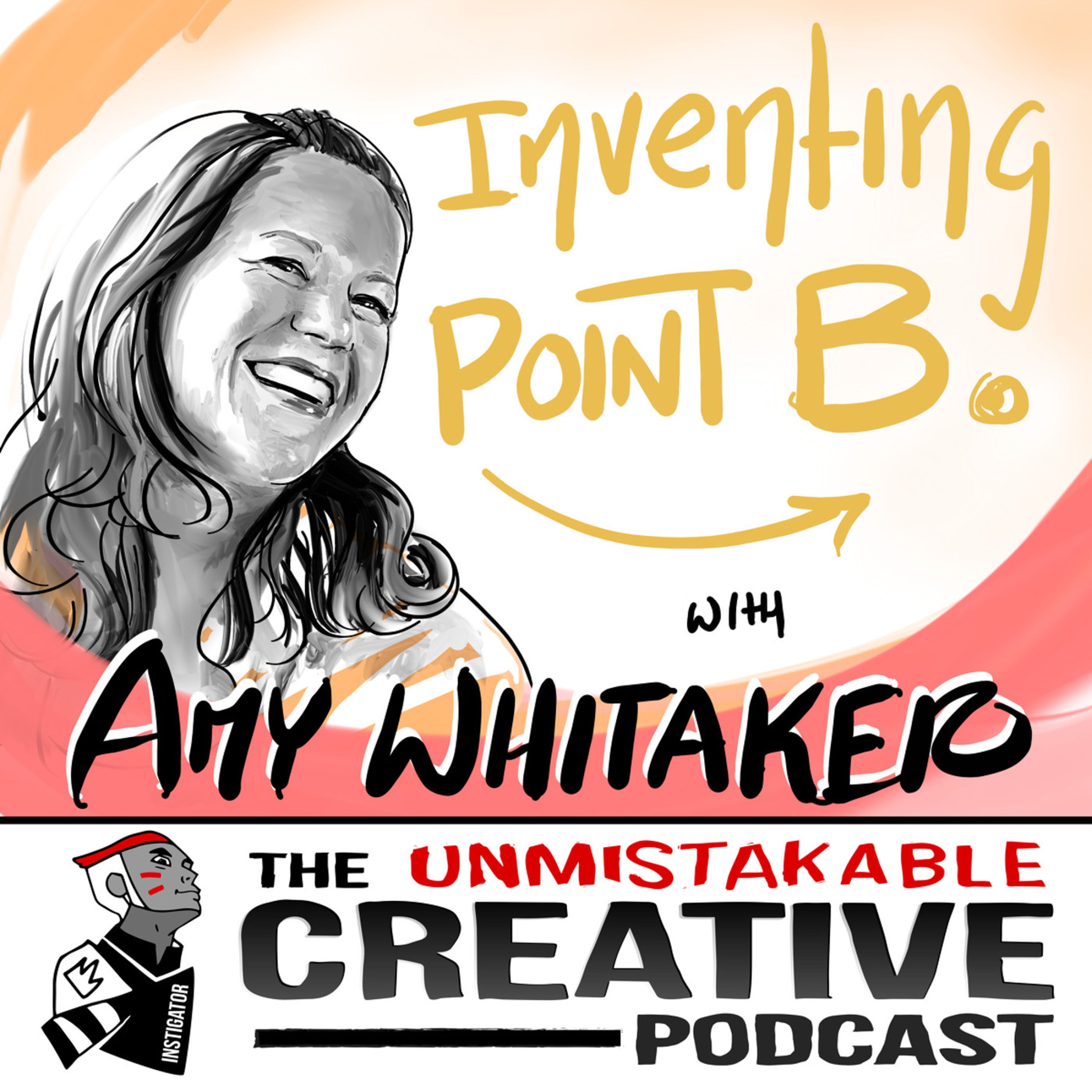 Inventing Point B with Amy Whitaker