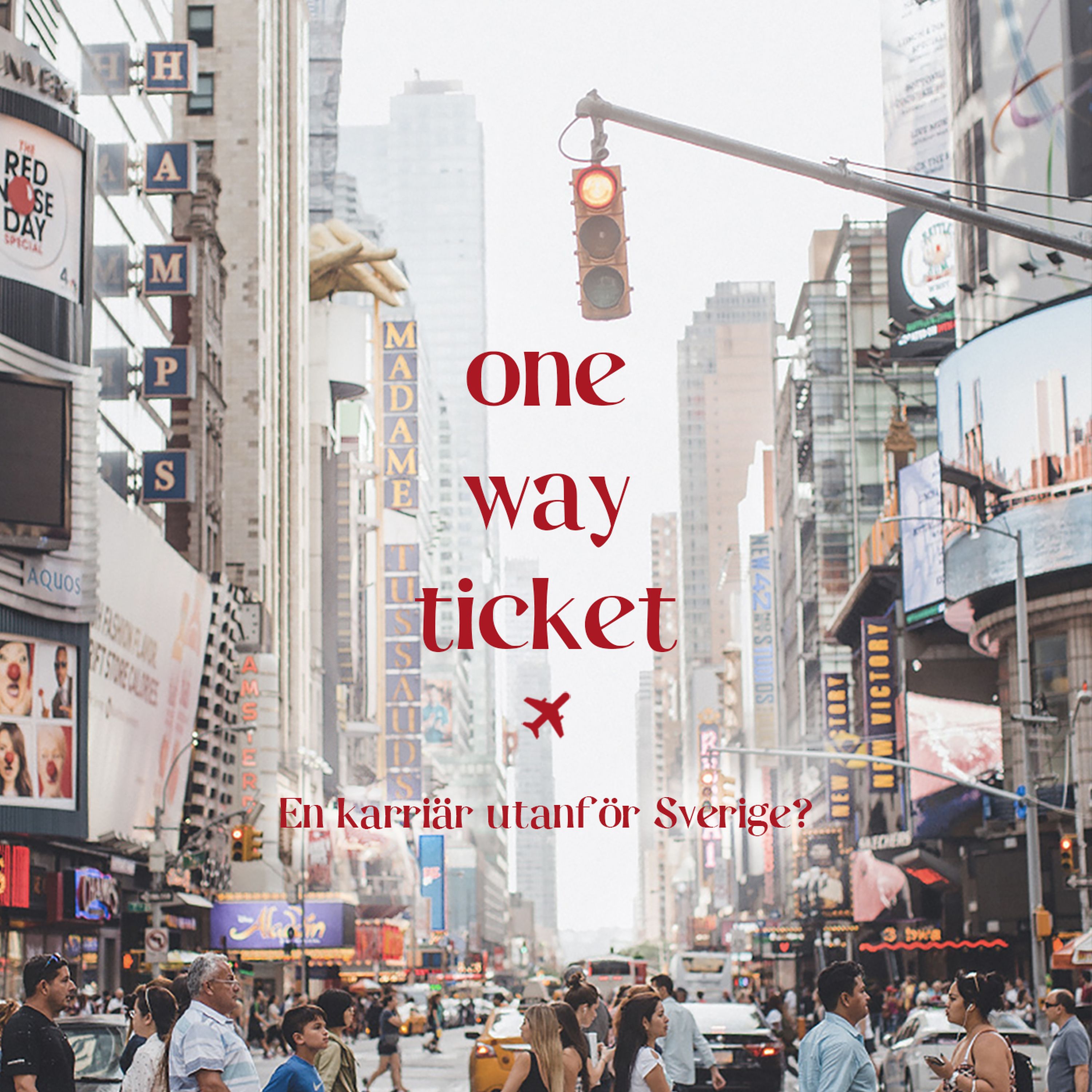 One Way Ticket