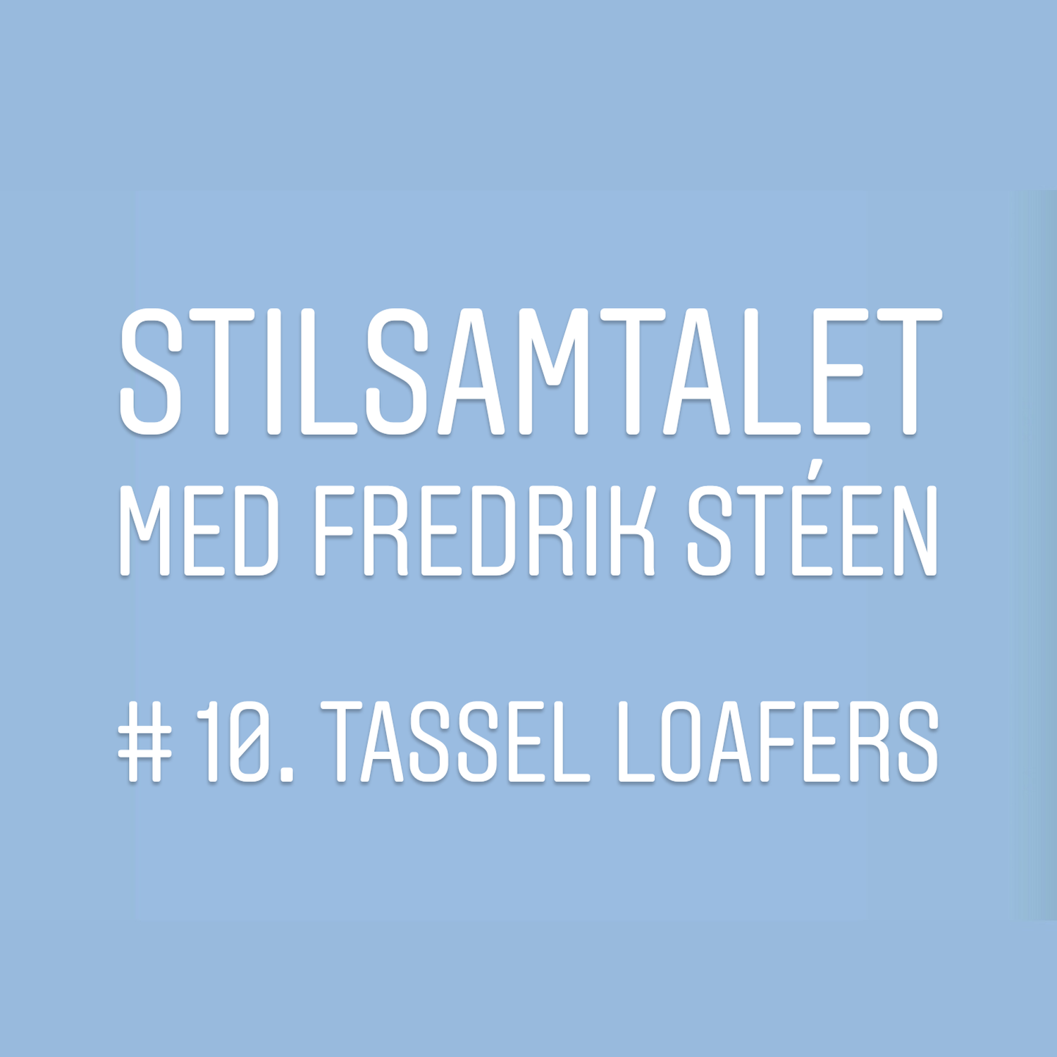 10. Tassel Loafers och sommarpärlor