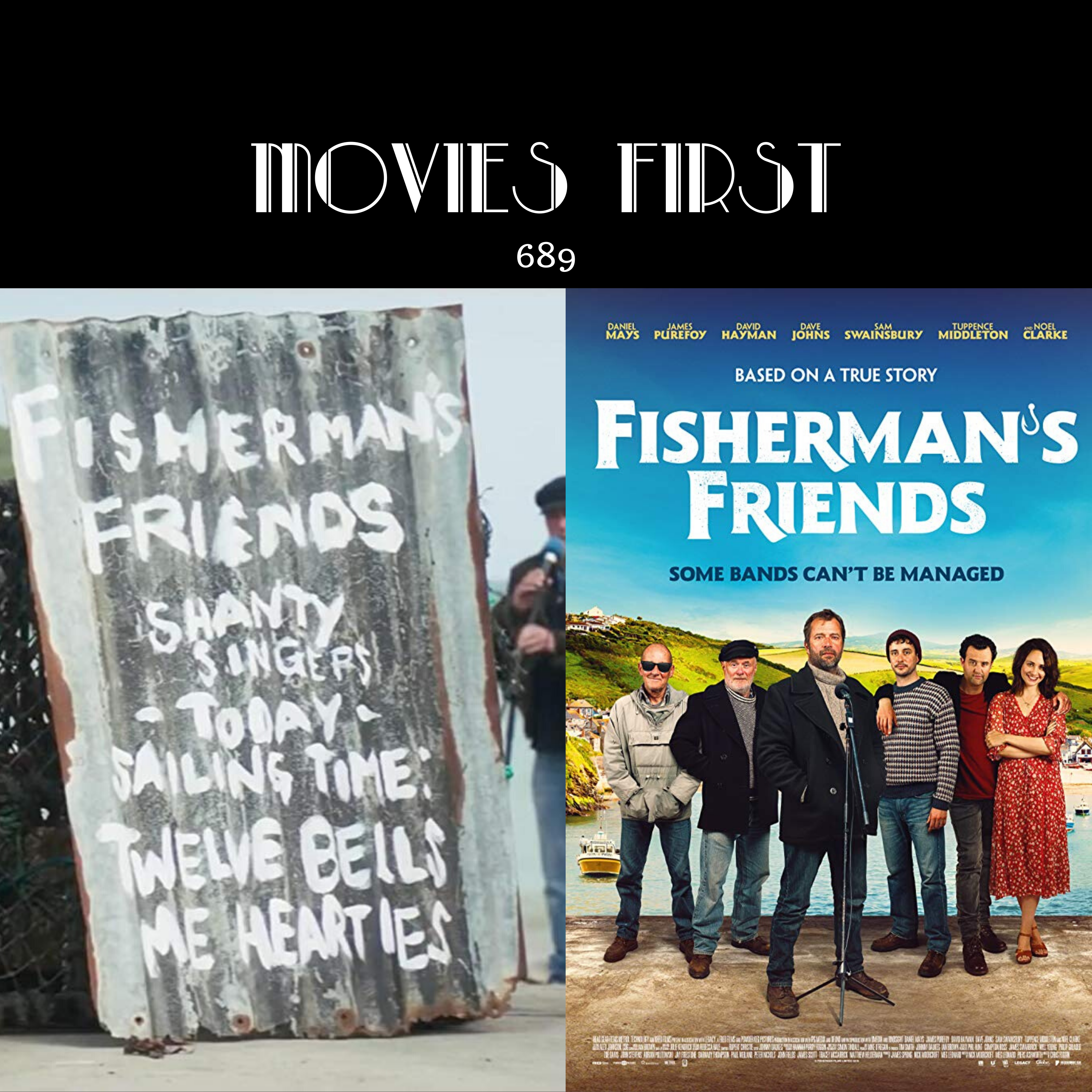 689: Fisherman’s Friends (Comedy, Drama, Music) (the @MoviesFirst review)