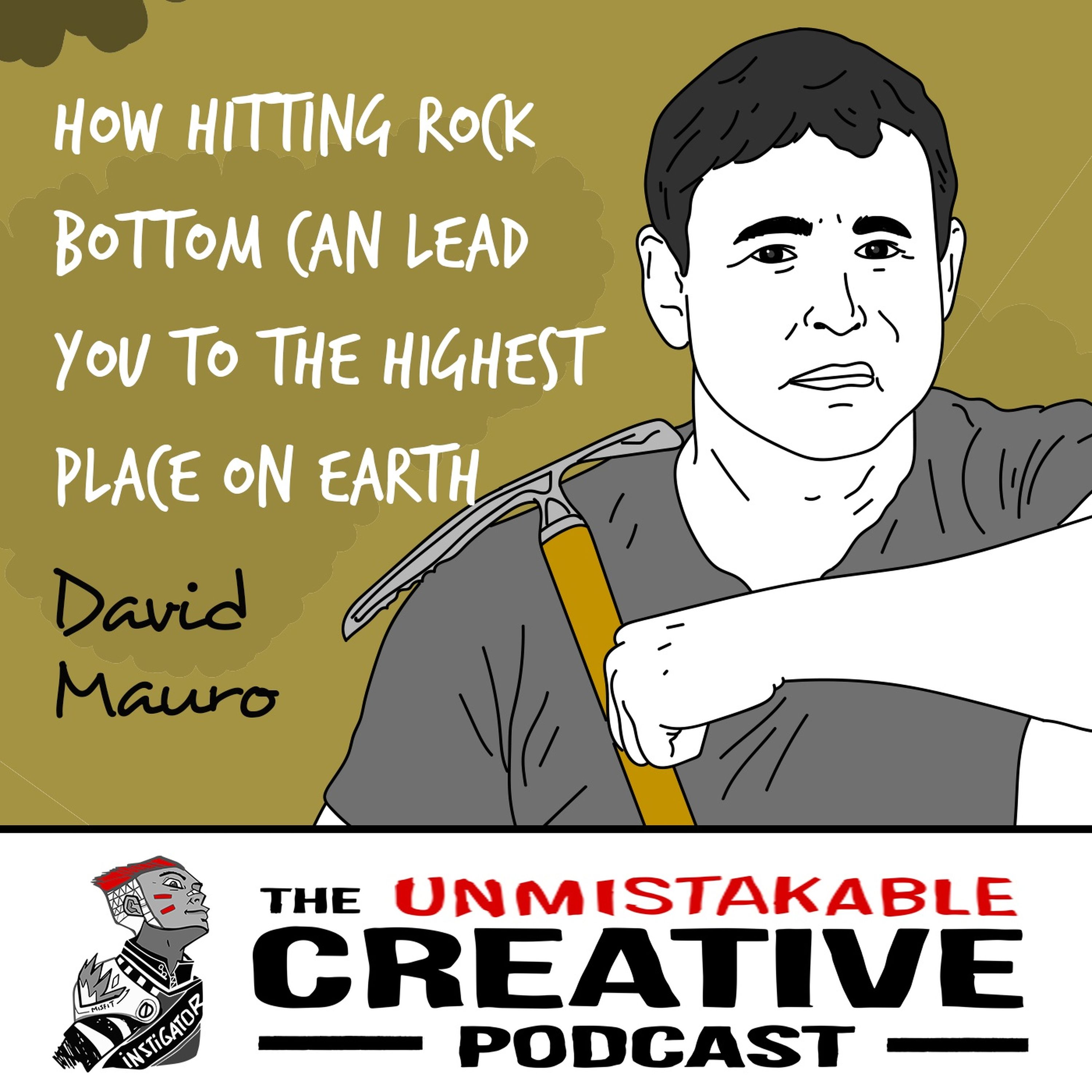 David Mauro | How Hitting Rock Bottom Can Lead You to the Highest Place on Earth Image