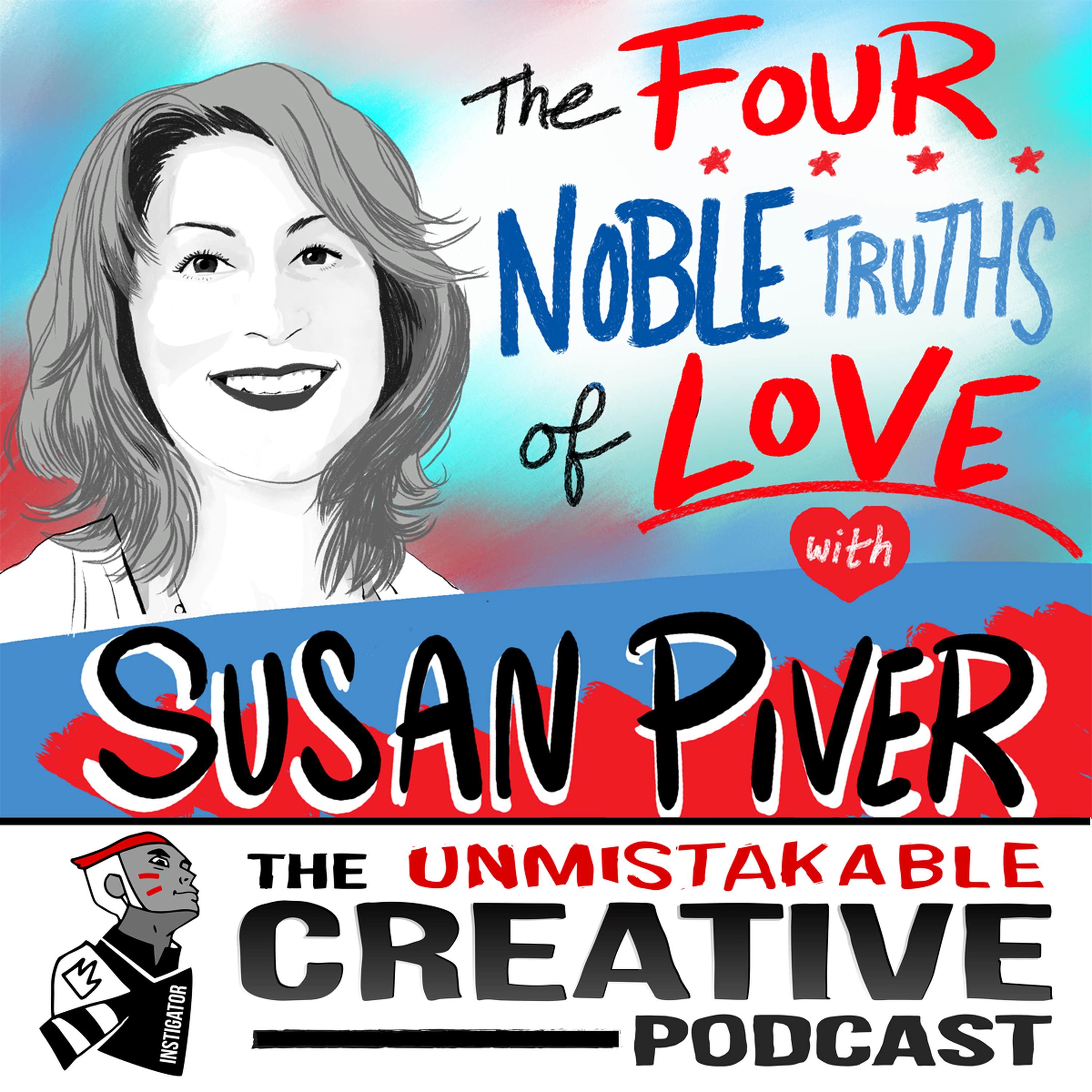 Susan Piver: The Four Noble Truths of Love Image