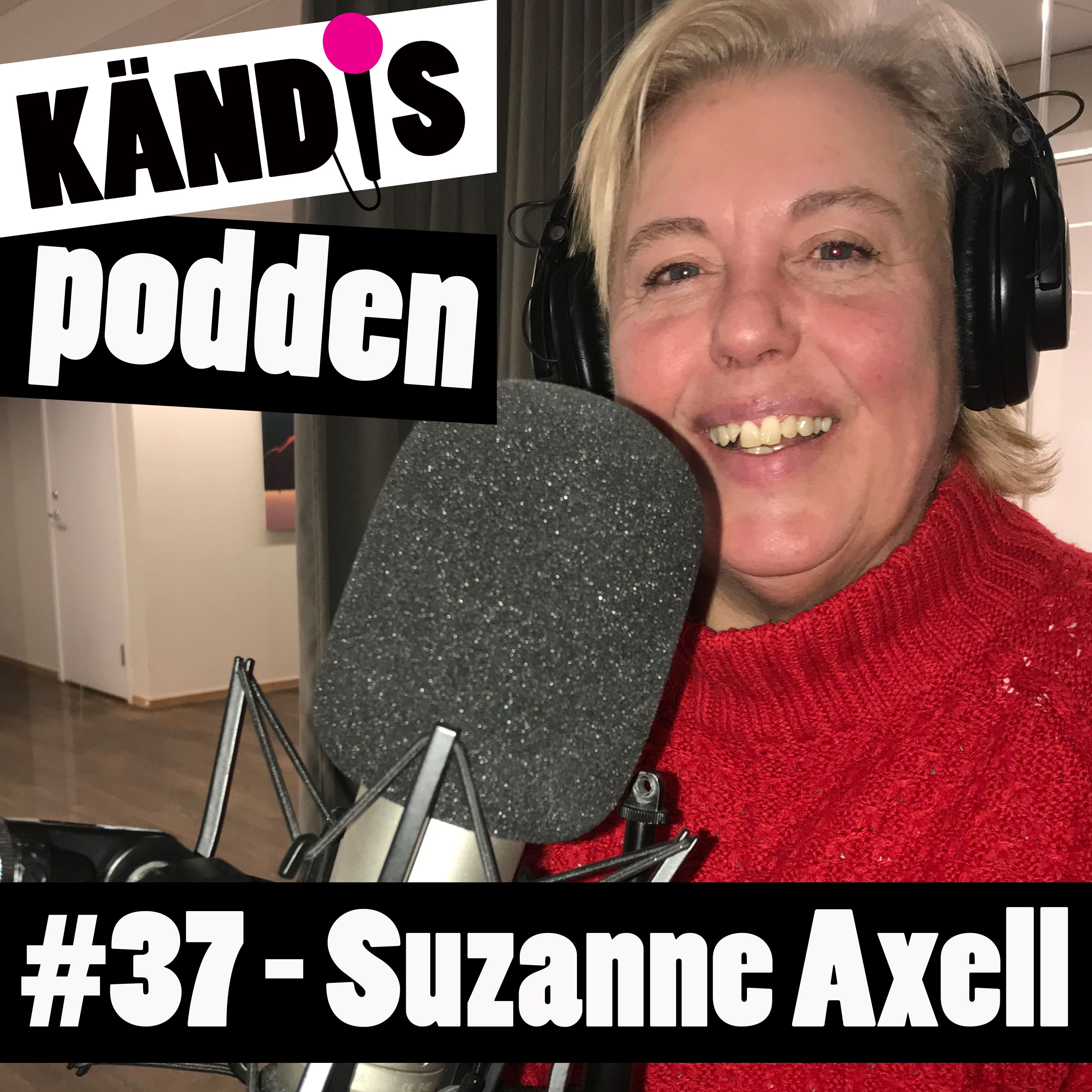 37 Suzanne Axell Kandispodden Lyssna Har Podtail