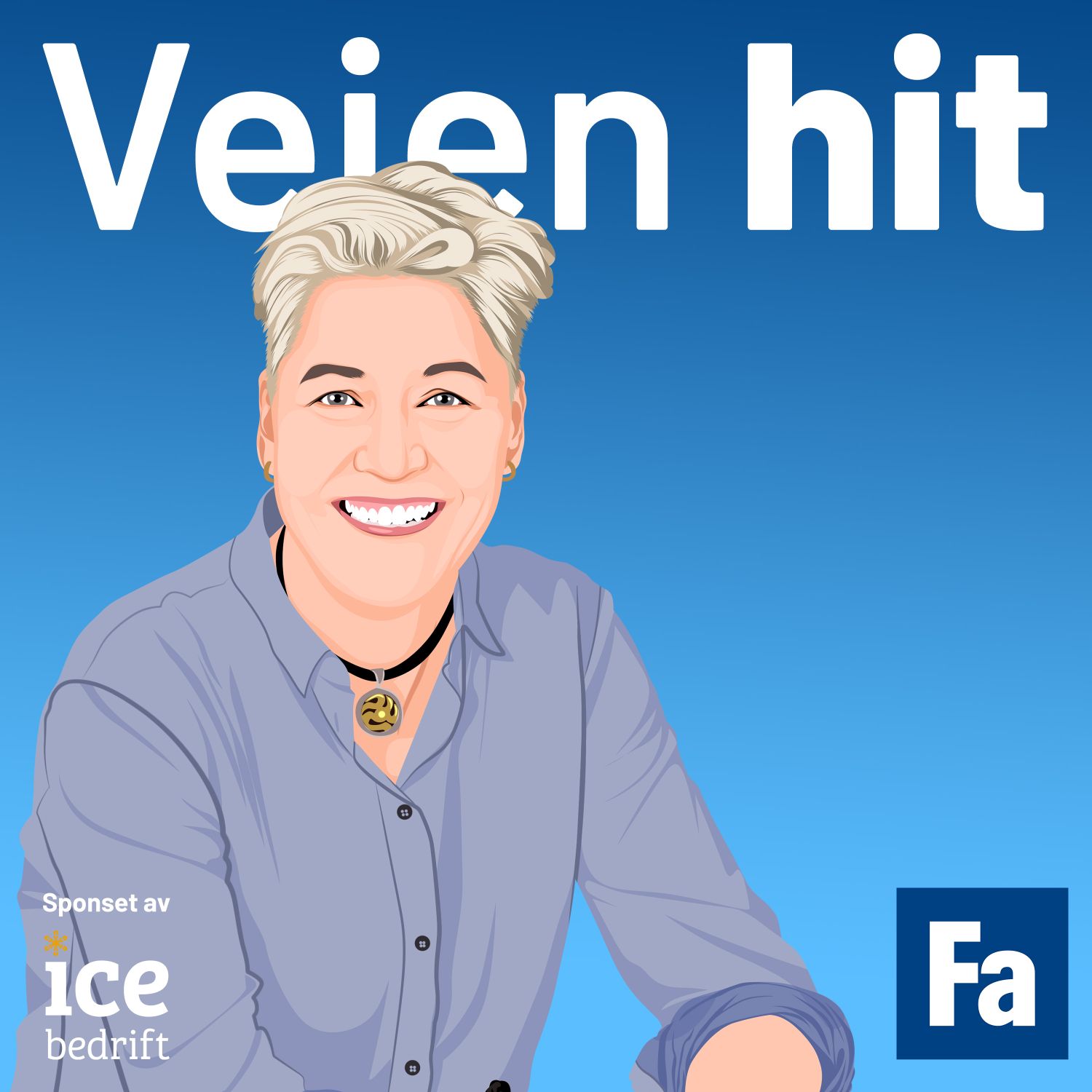 Veien hit
