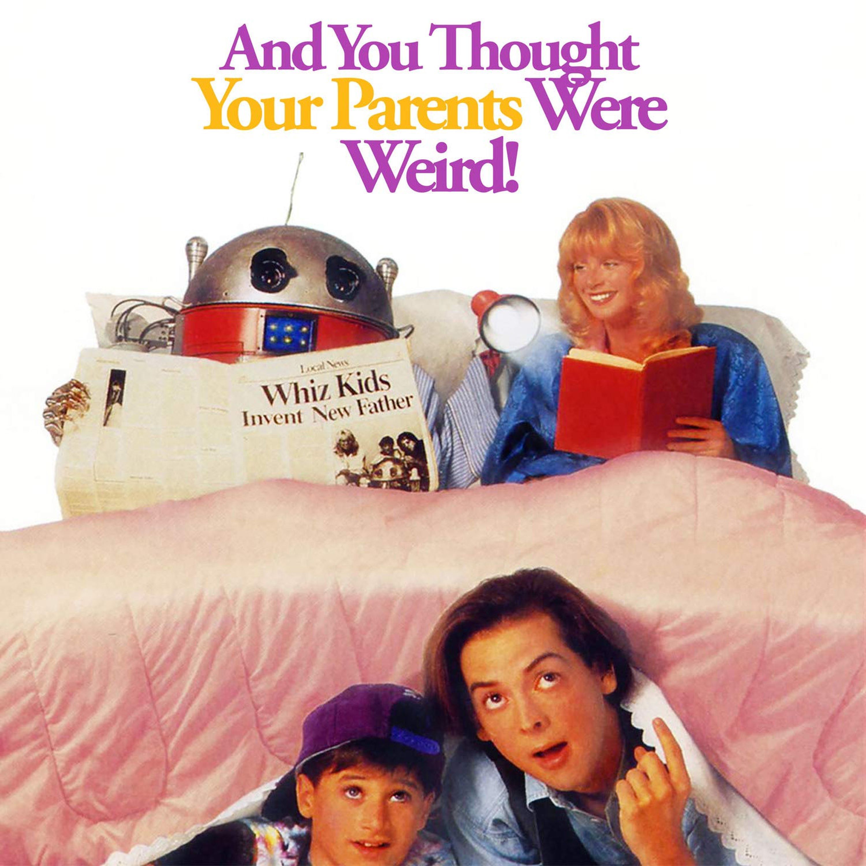 And You Thought Your Parents Were Weird! (1991)