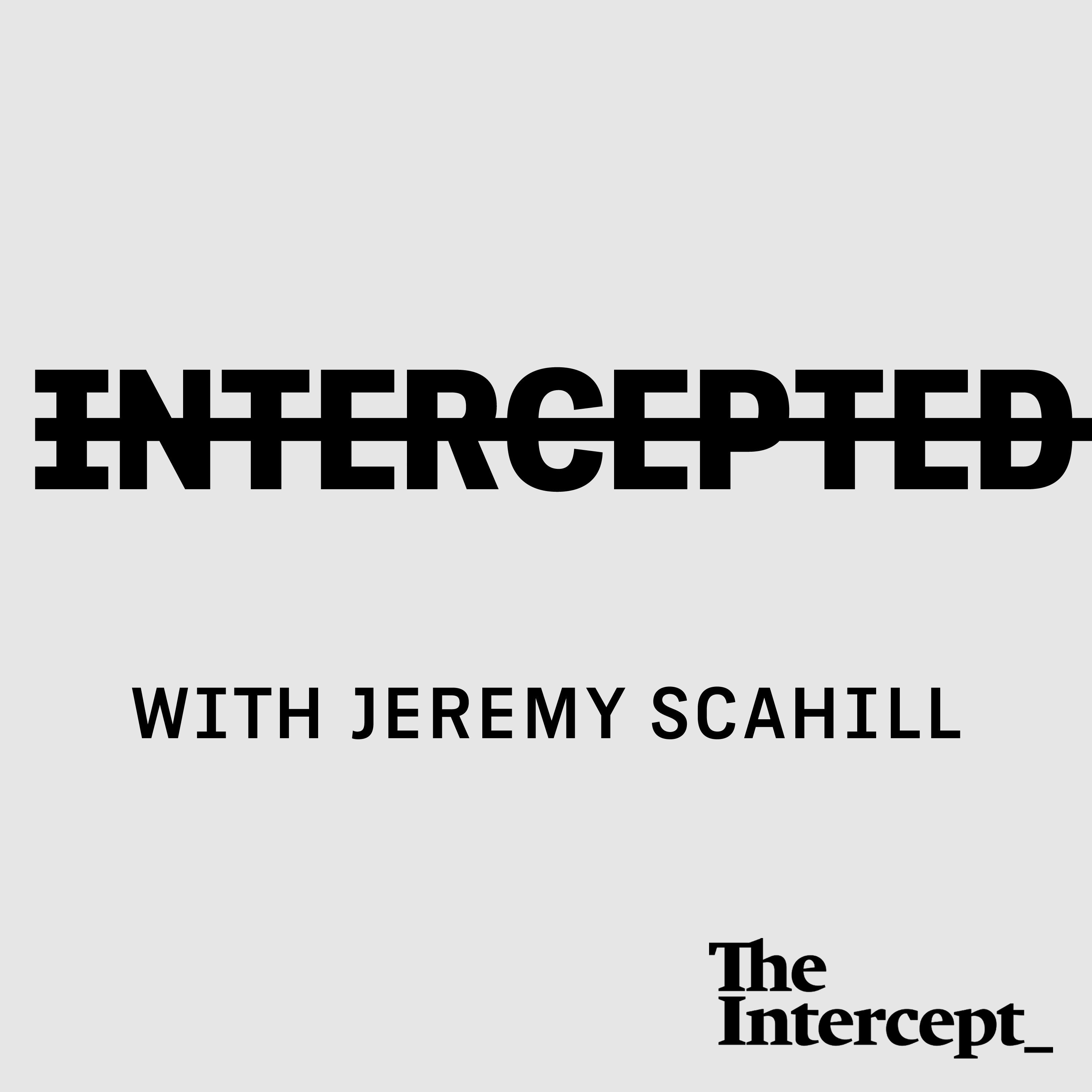 Intercepted with Jeremy Scahill