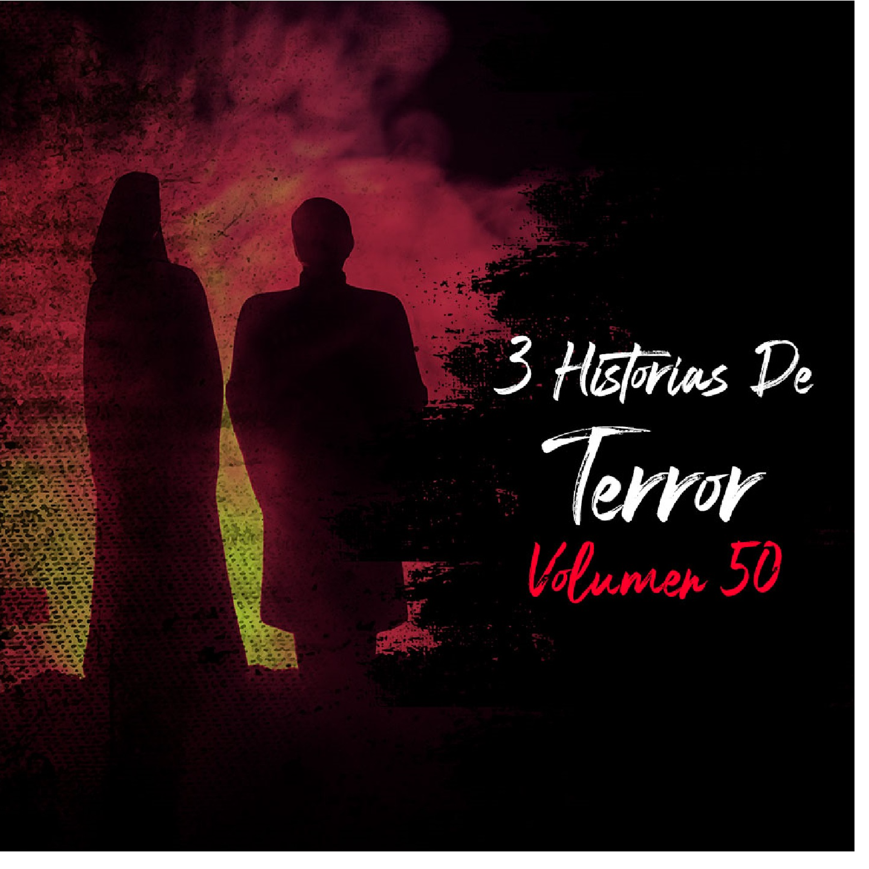 3 Historias De Terror Vol. 50 (Relatos De Horror)