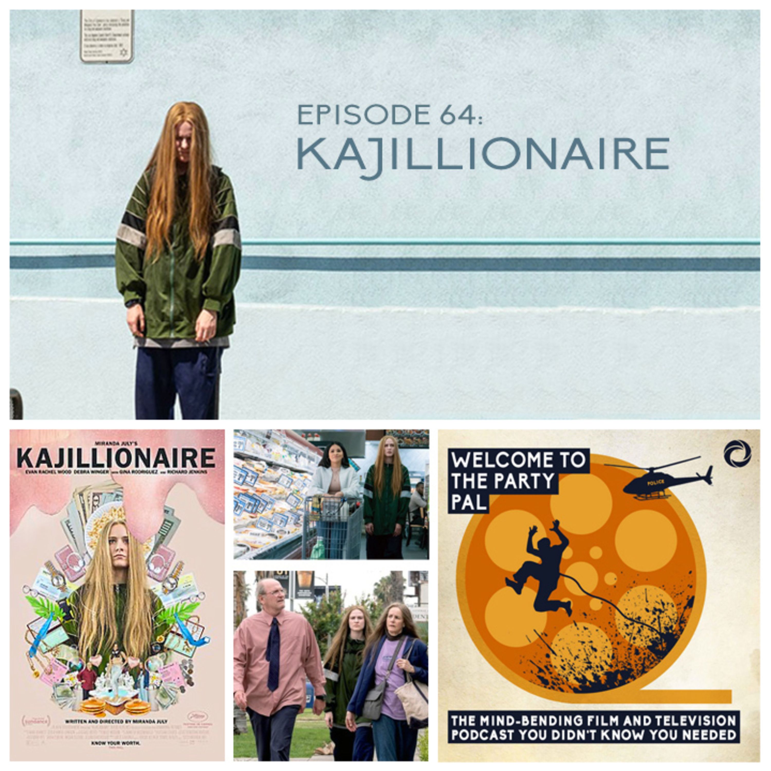 Episode 64: Miranda July's Kajillionaire