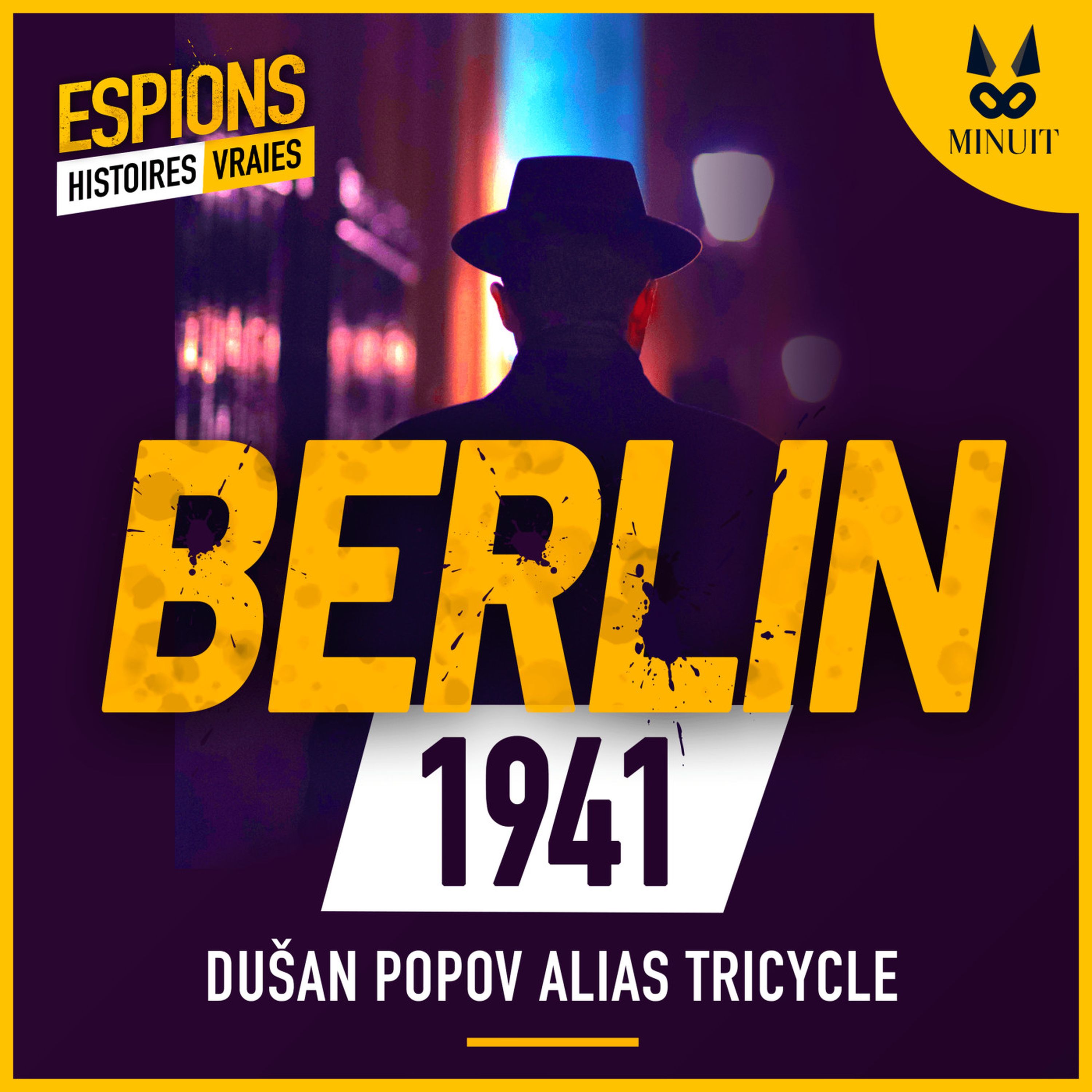 ESPIONS - Rediffusion - Dusan Popov alias Tricycle