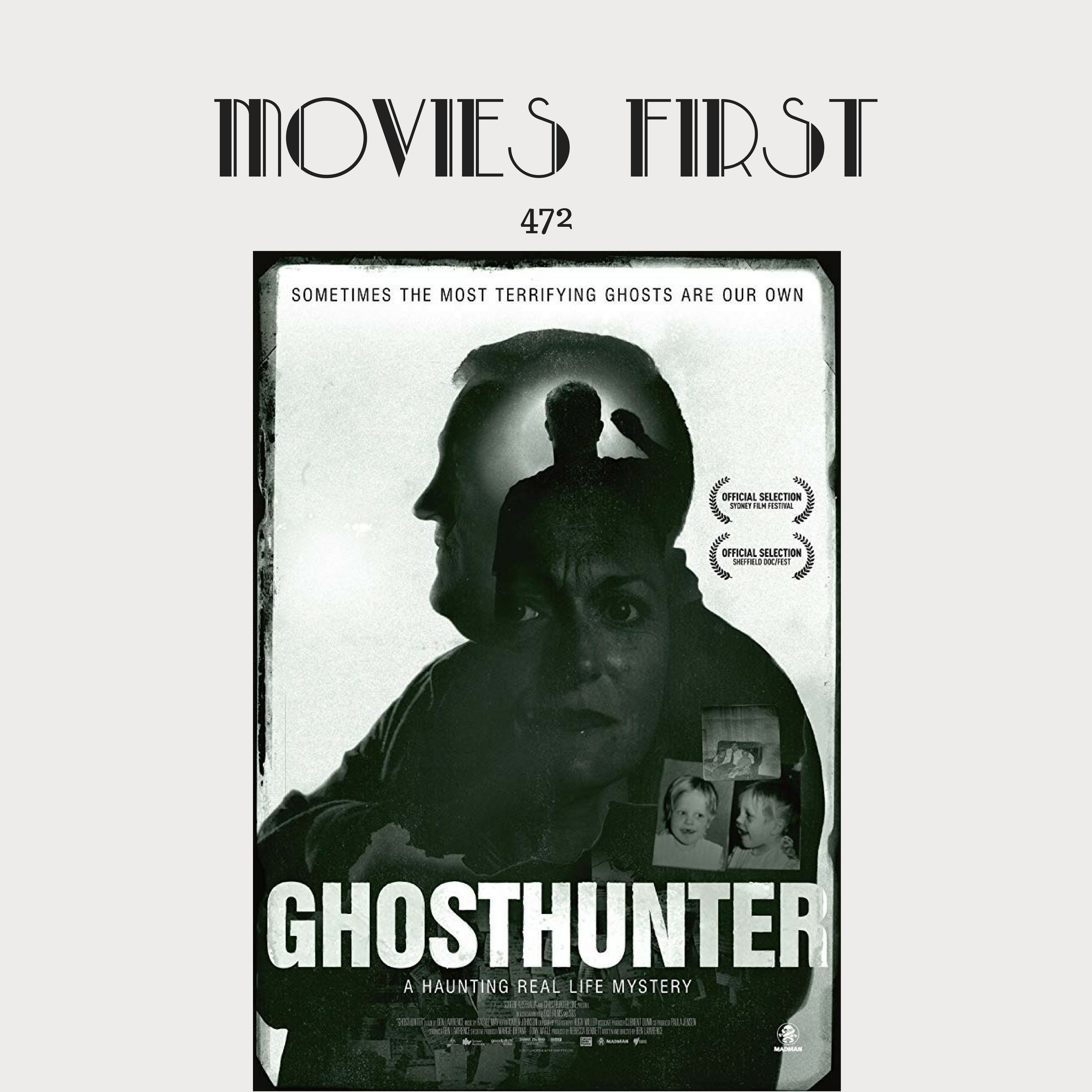 472: Ghosthunter (Documentary)