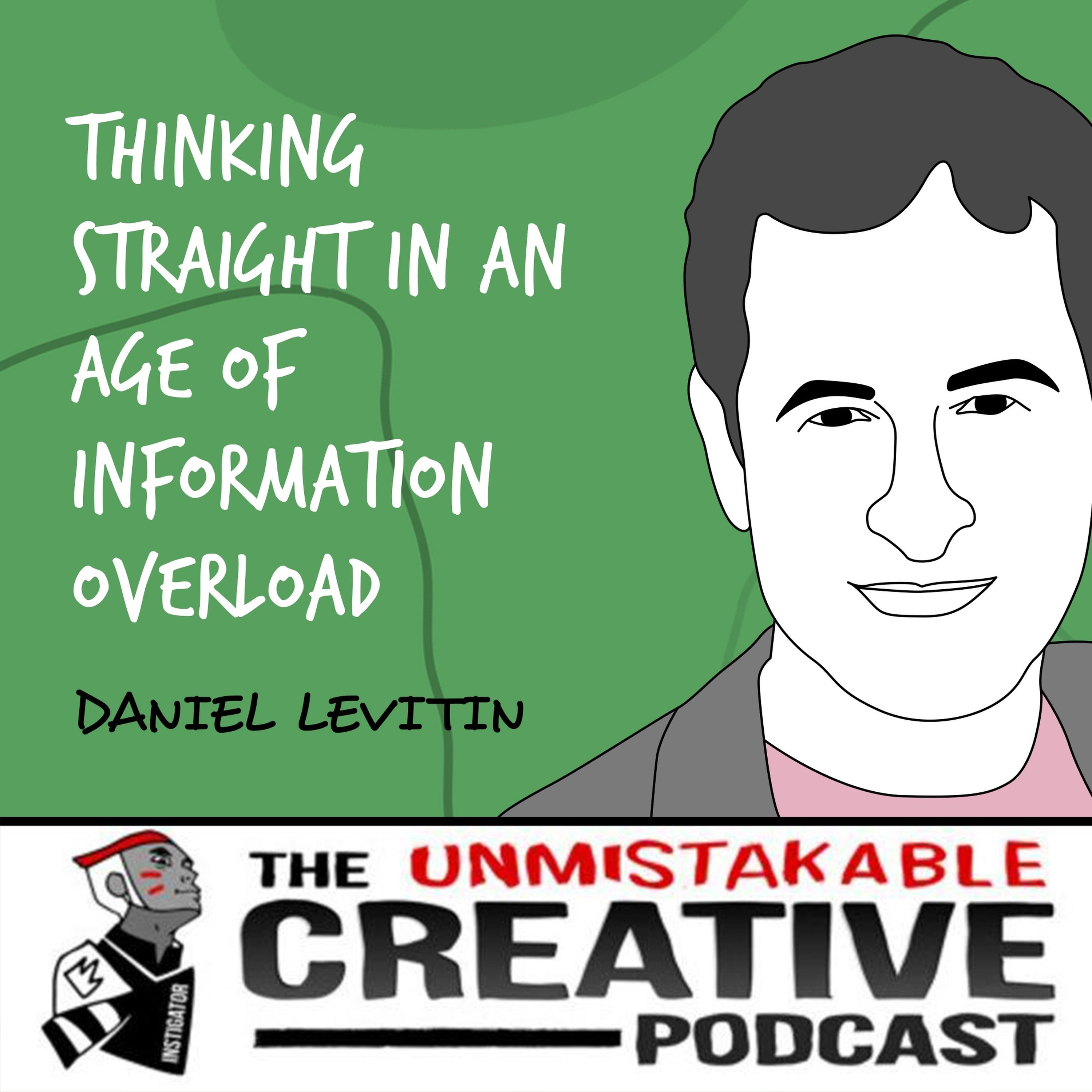 Daniel Levitin | Thinking Straight in an Age of Information Overload Image
