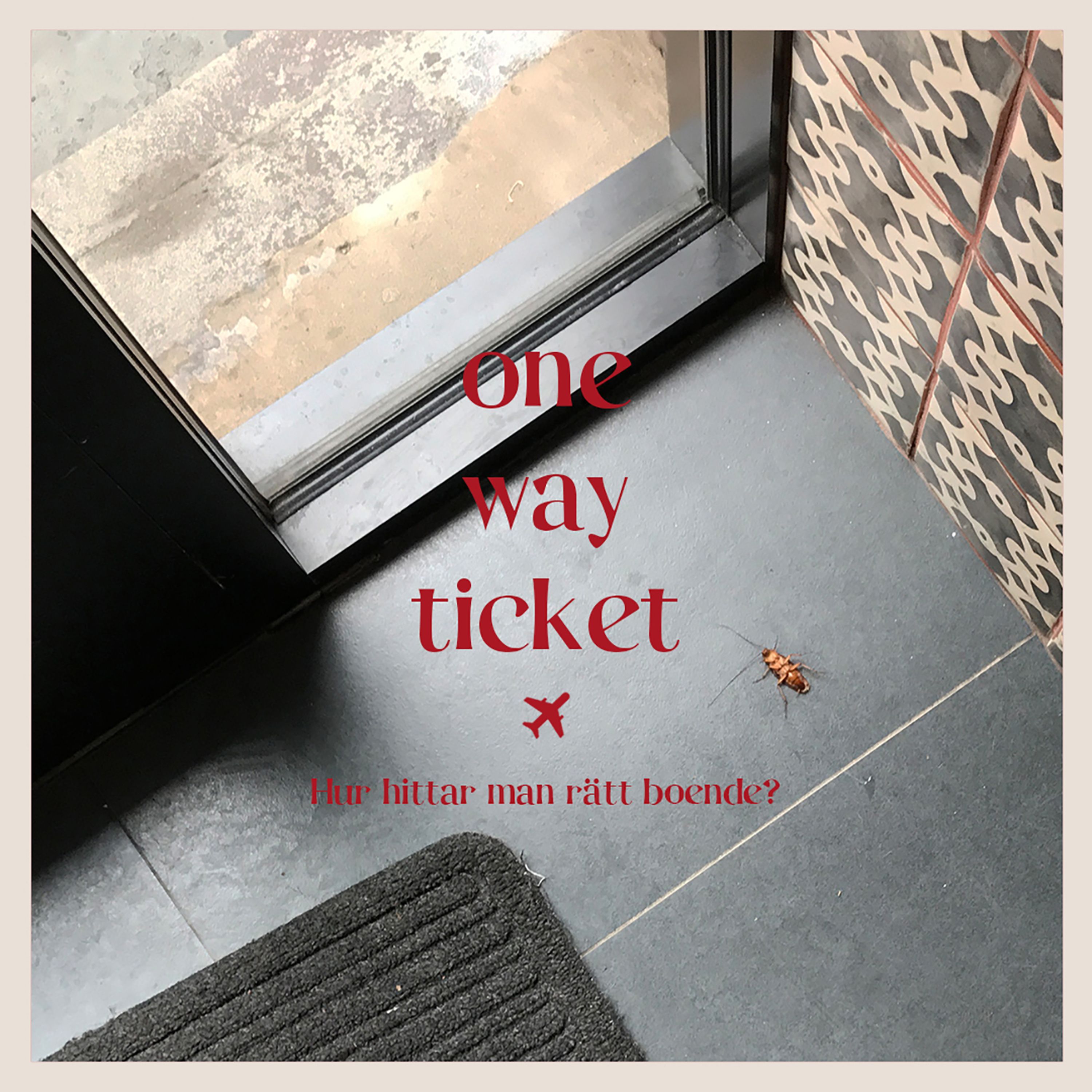 One Way Ticket