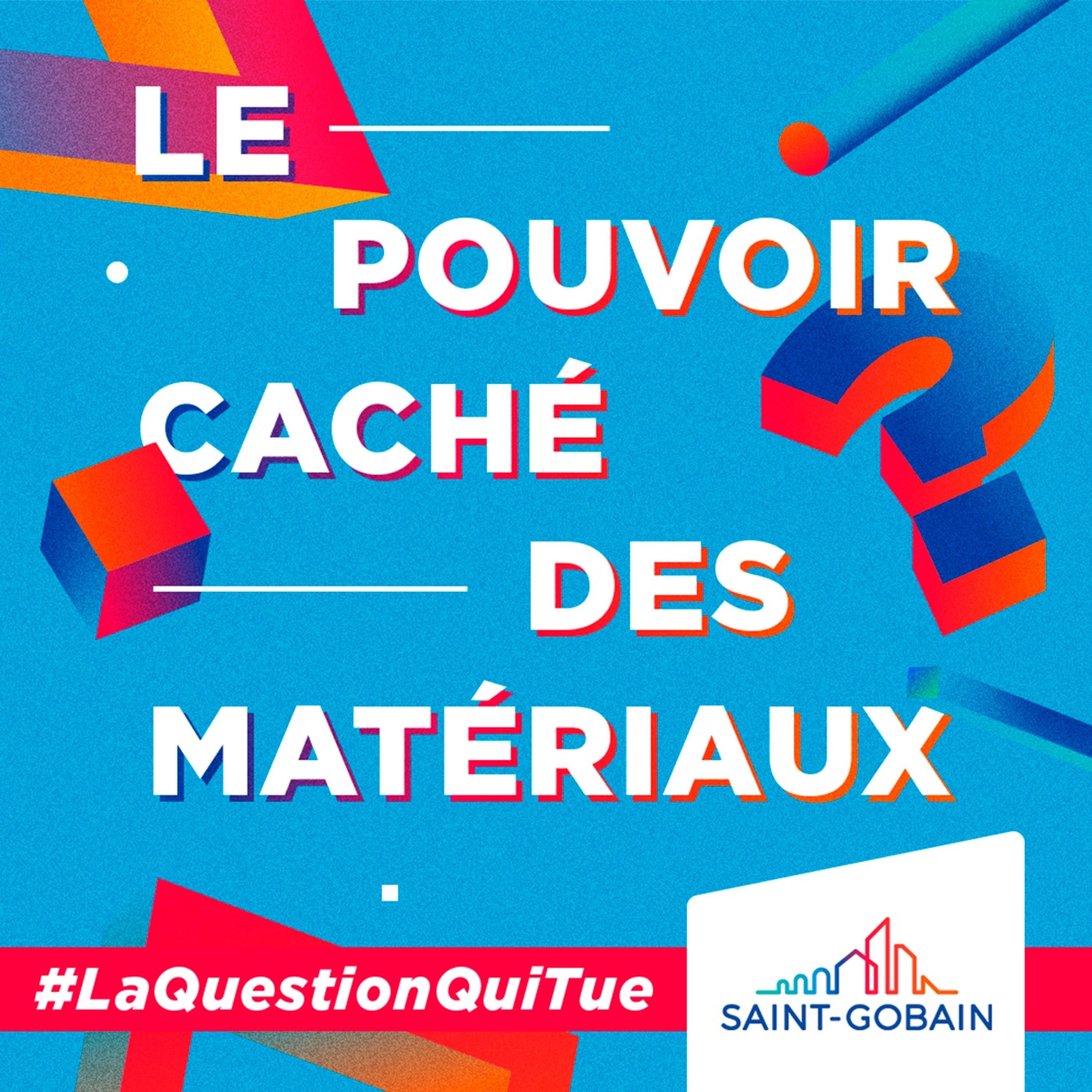Le pouvoir caché des matériaux