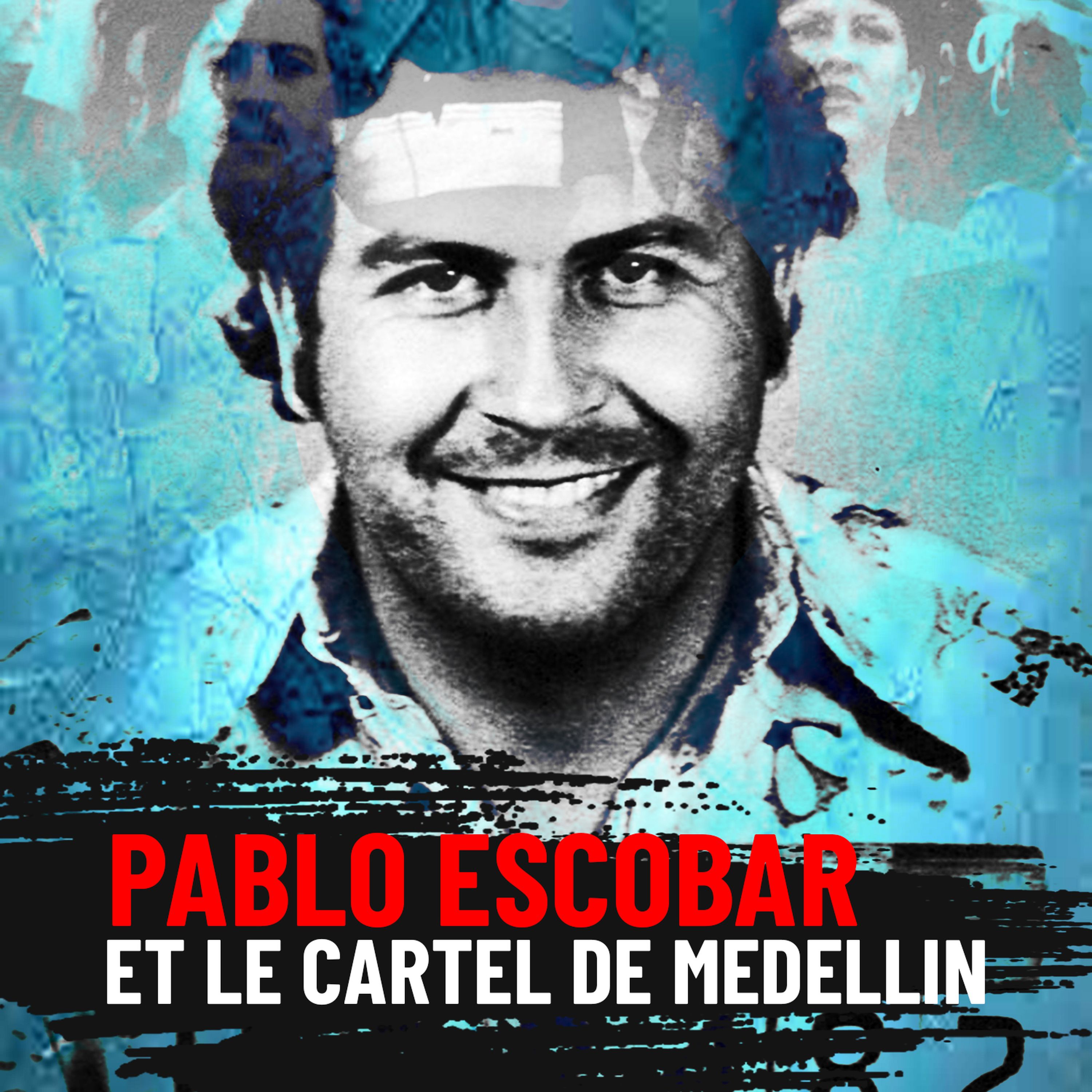 Pablo Escobar, le roi du Cartel de Medellin ‎Le Coin Du Crime