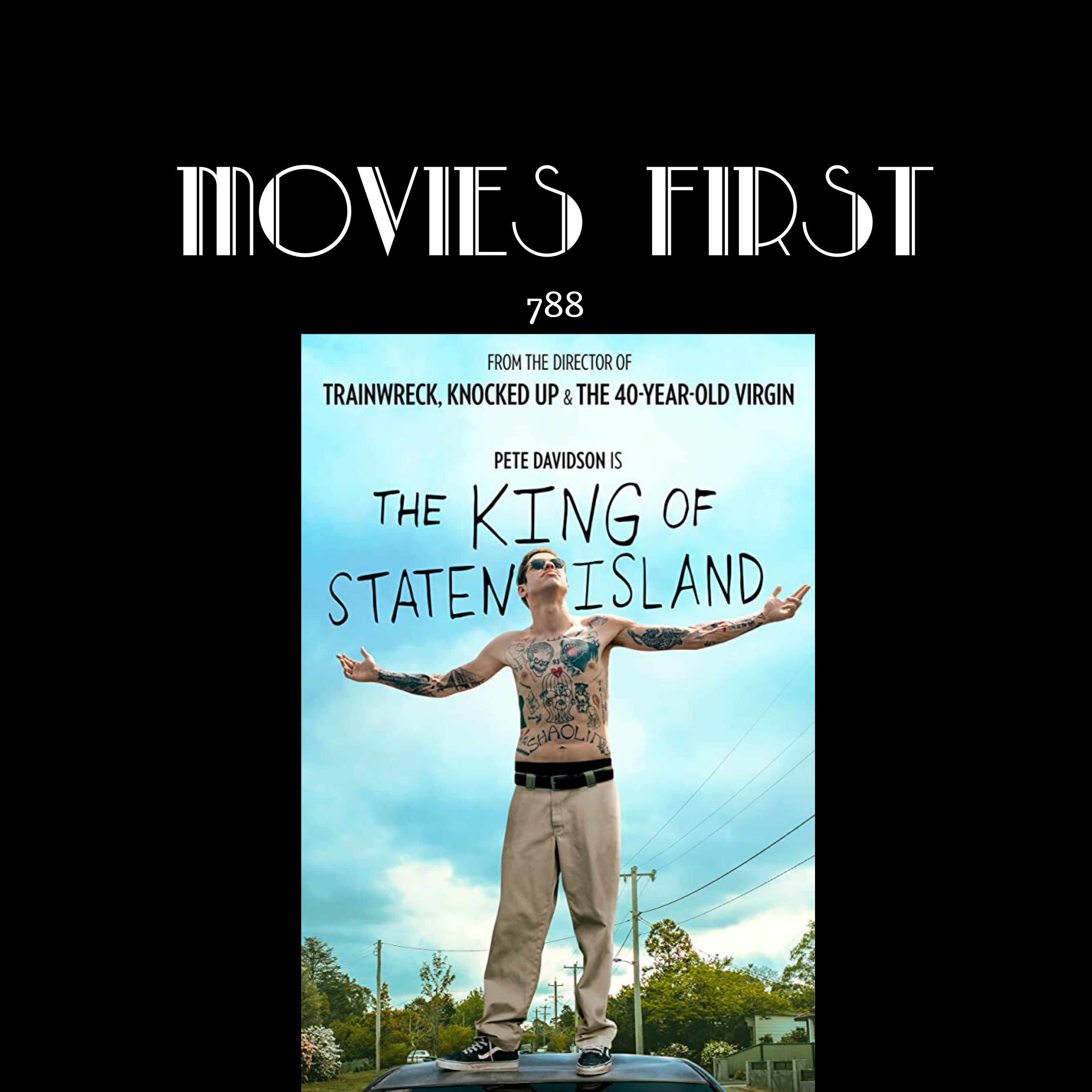 The King of Staten Island(Comedy, Drama) The @MoviesFirst review