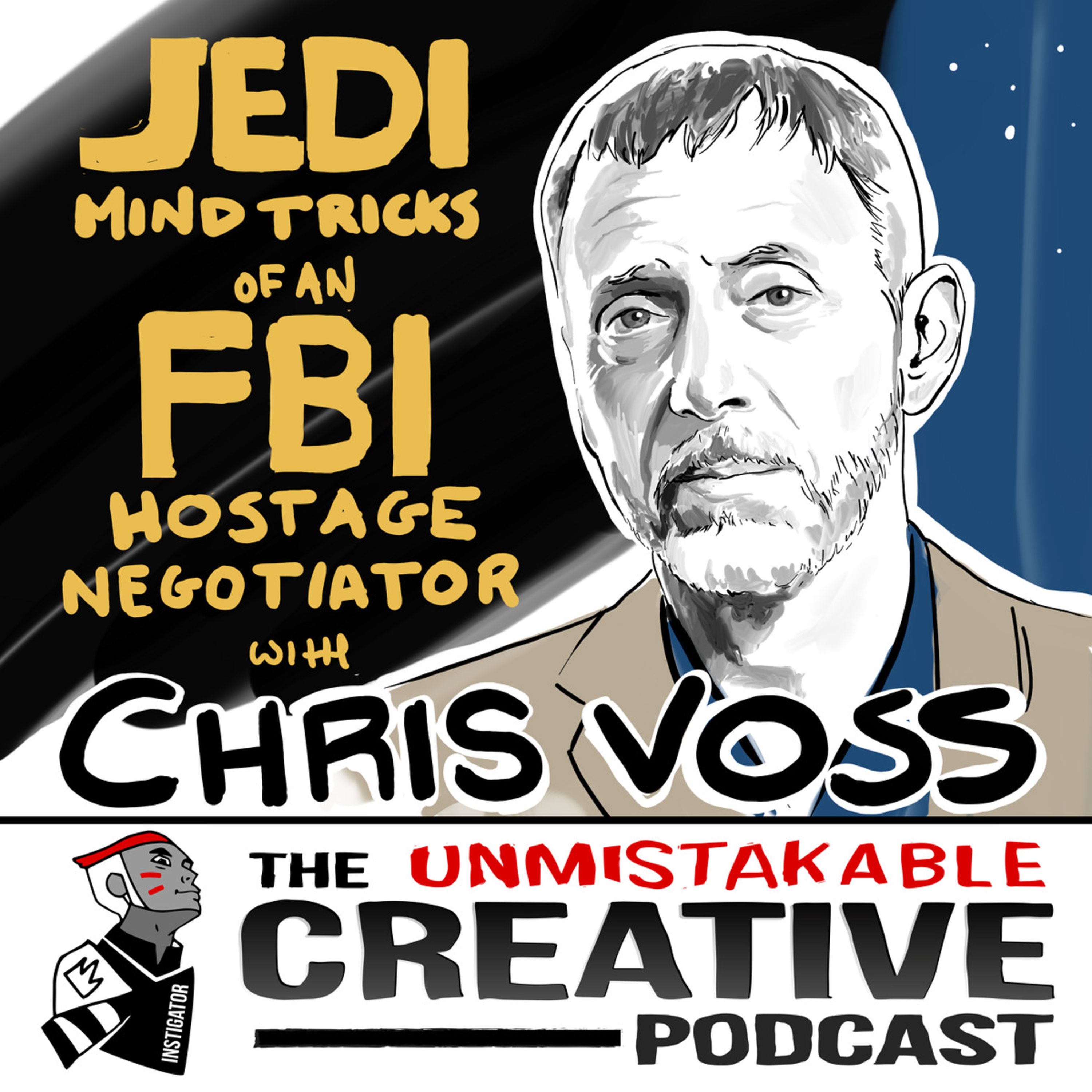 Jedi Mind Tricks of an FBI Hostage Negotiator with Chris Voss Image