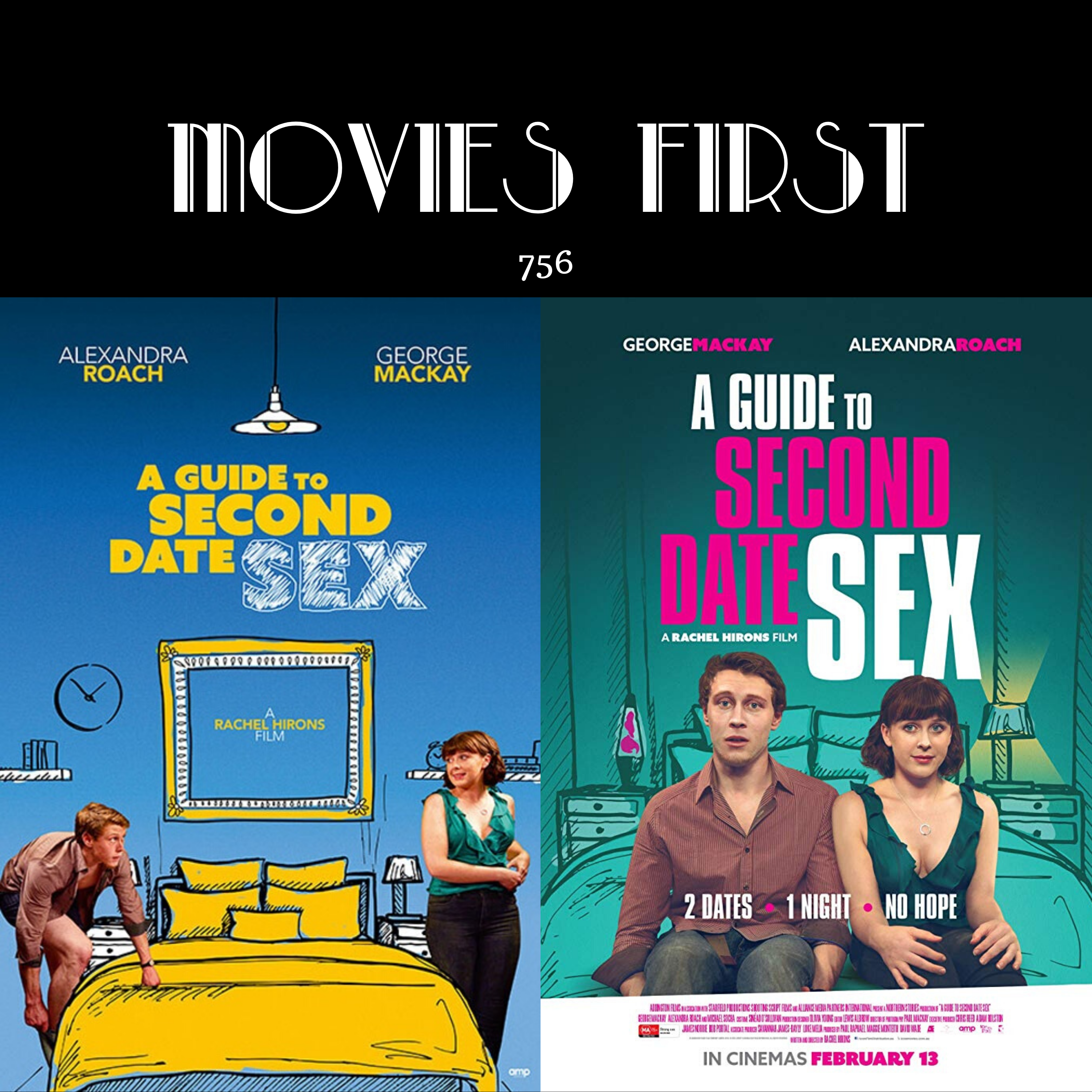 756: A Guide To Second Date Sex (Comedy, Romance) (the @MoviesFirst review)