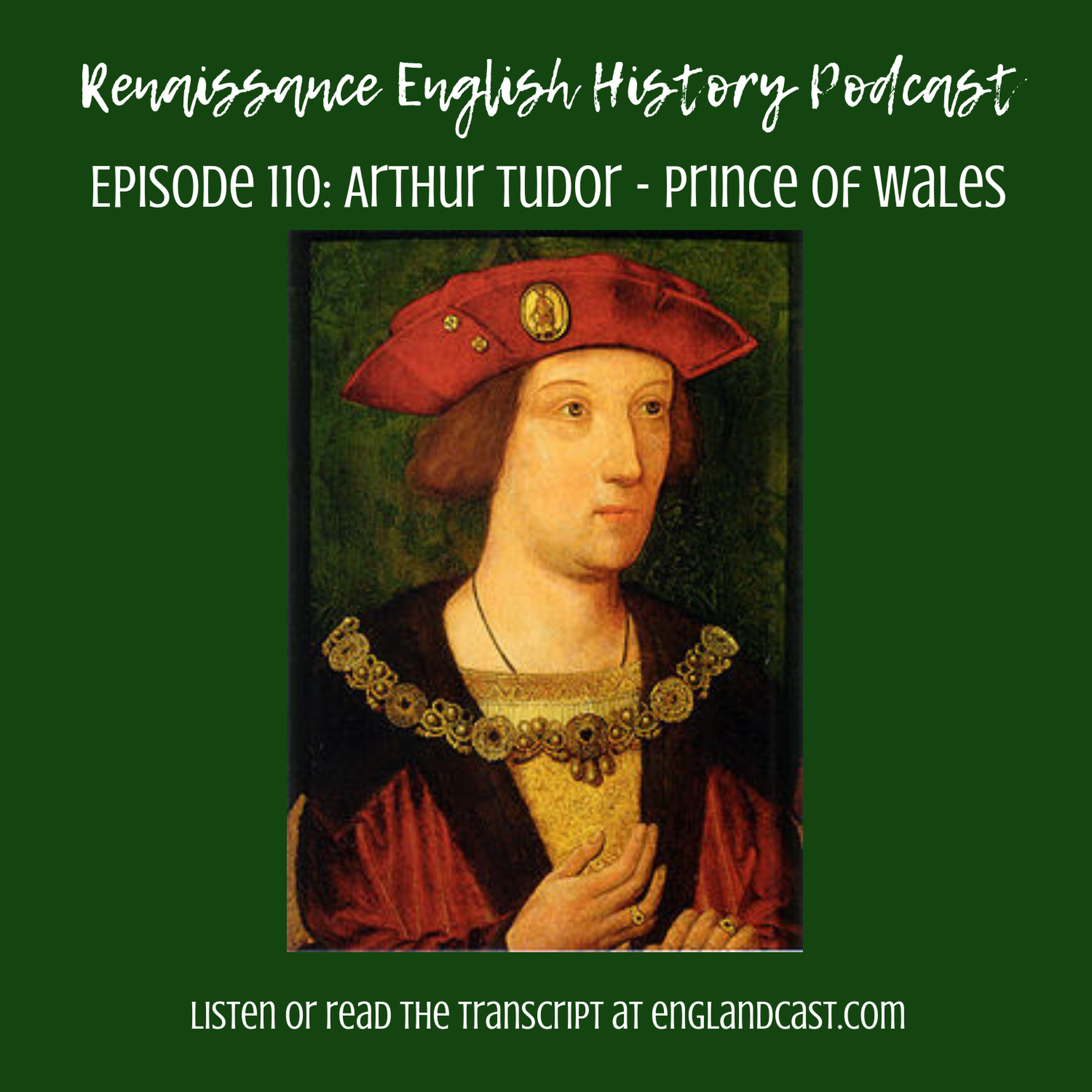 Episode 110: Arthur Tudor
