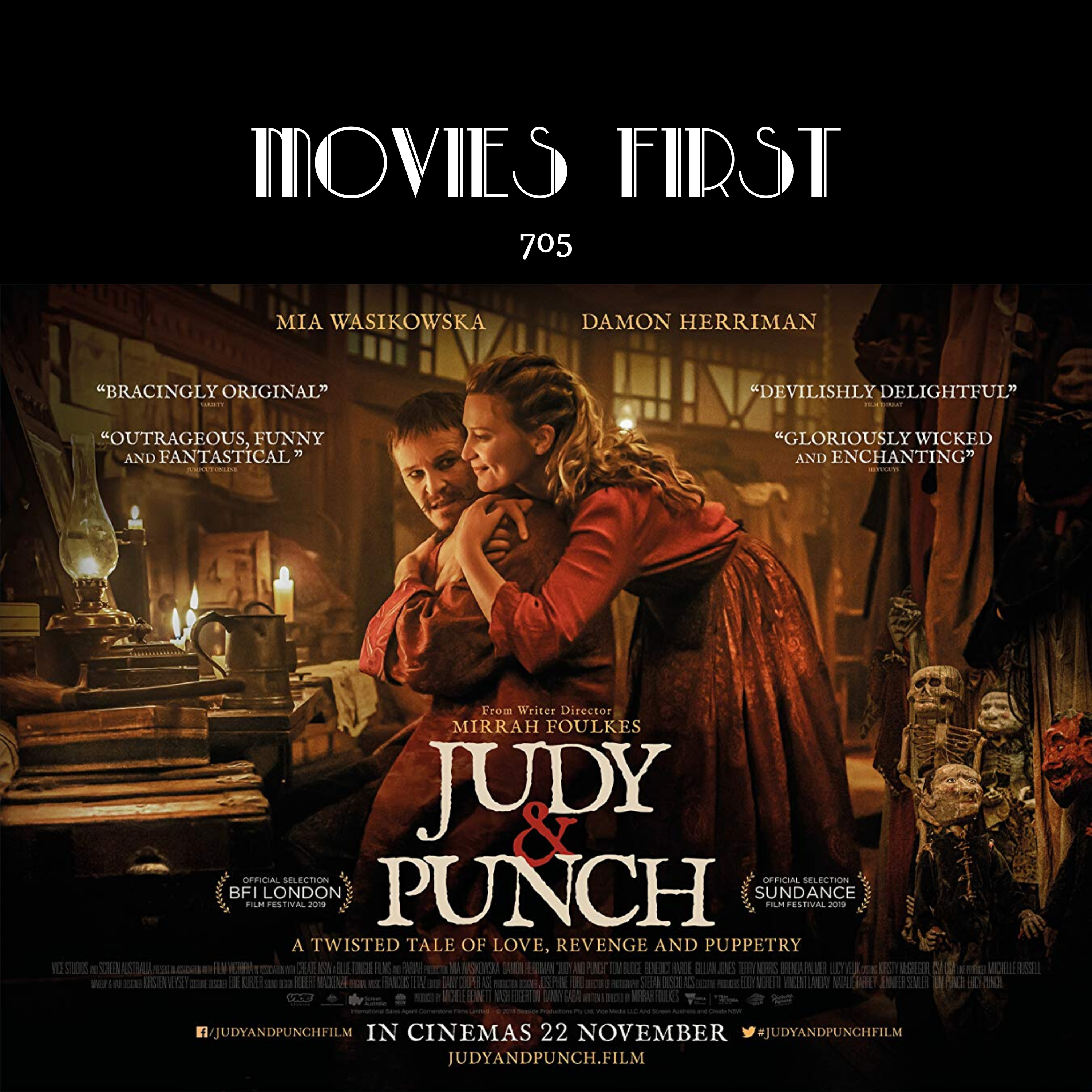705: Judy & Punch (Comedy, Crime, Drama) (the @MoviesFirst review)
