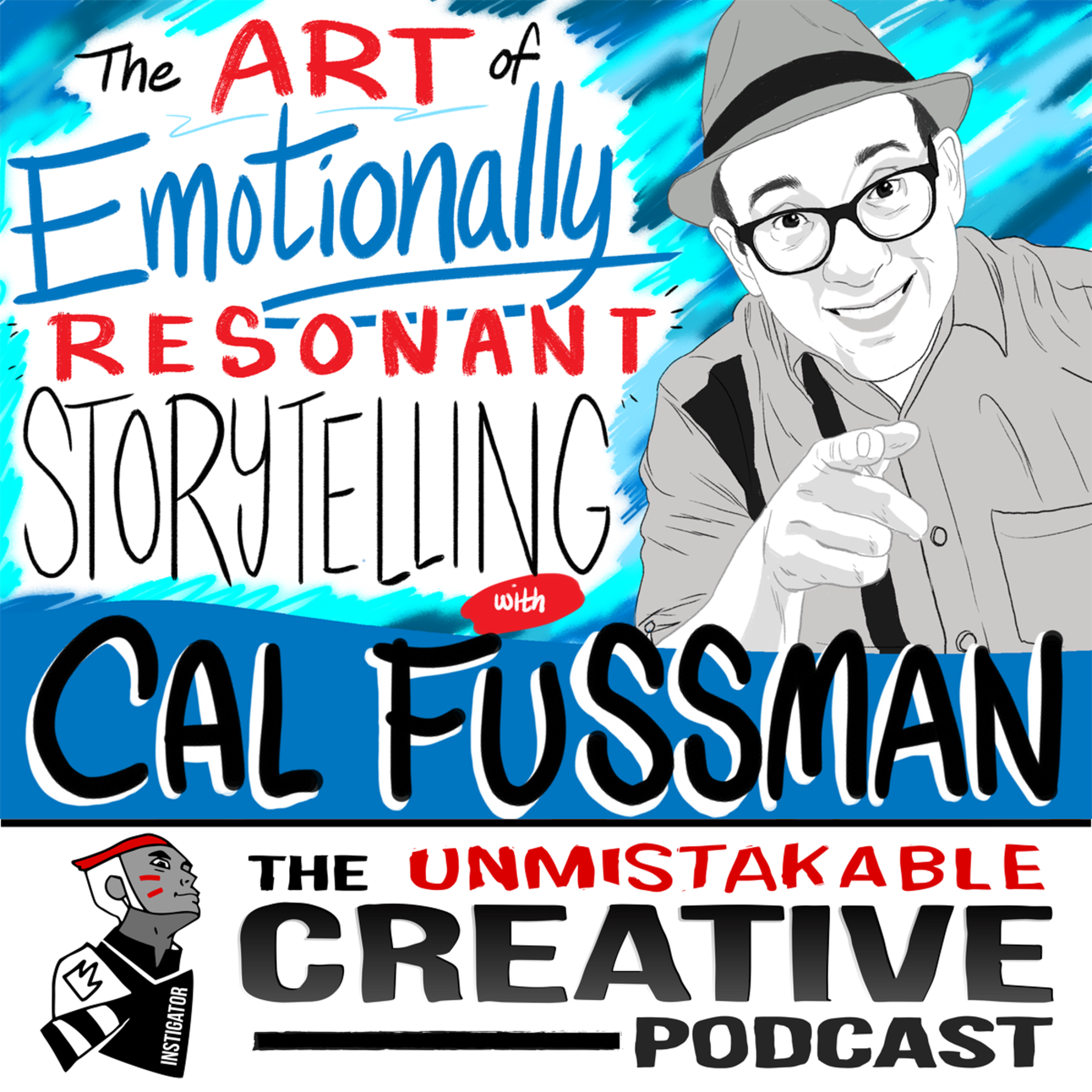 Listener Favorites: Cal Fussman | The Art of Emotionally Resonant Storytelling Image