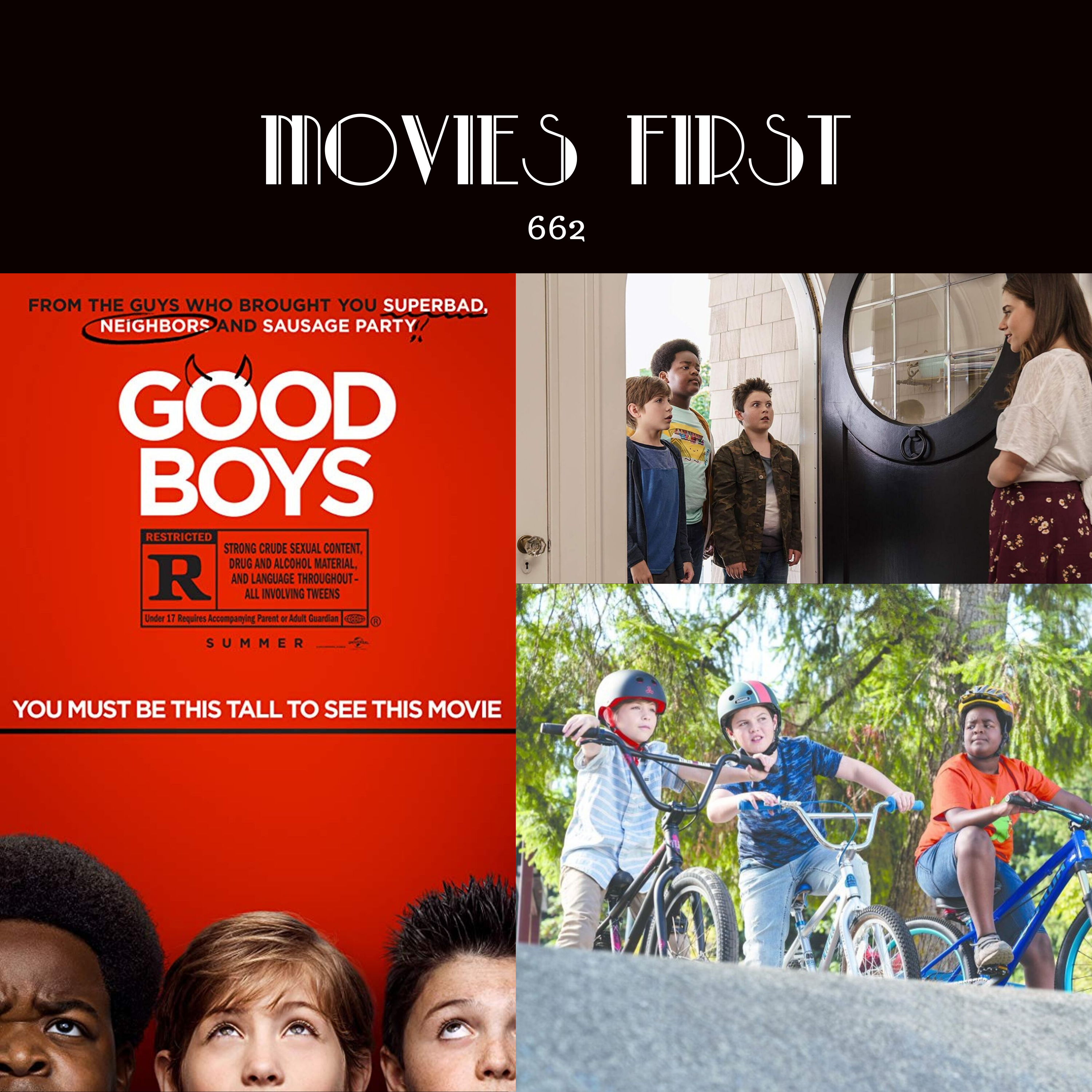 662: Good Boys (Comedy, Drama) (The @MoviesFirst review)