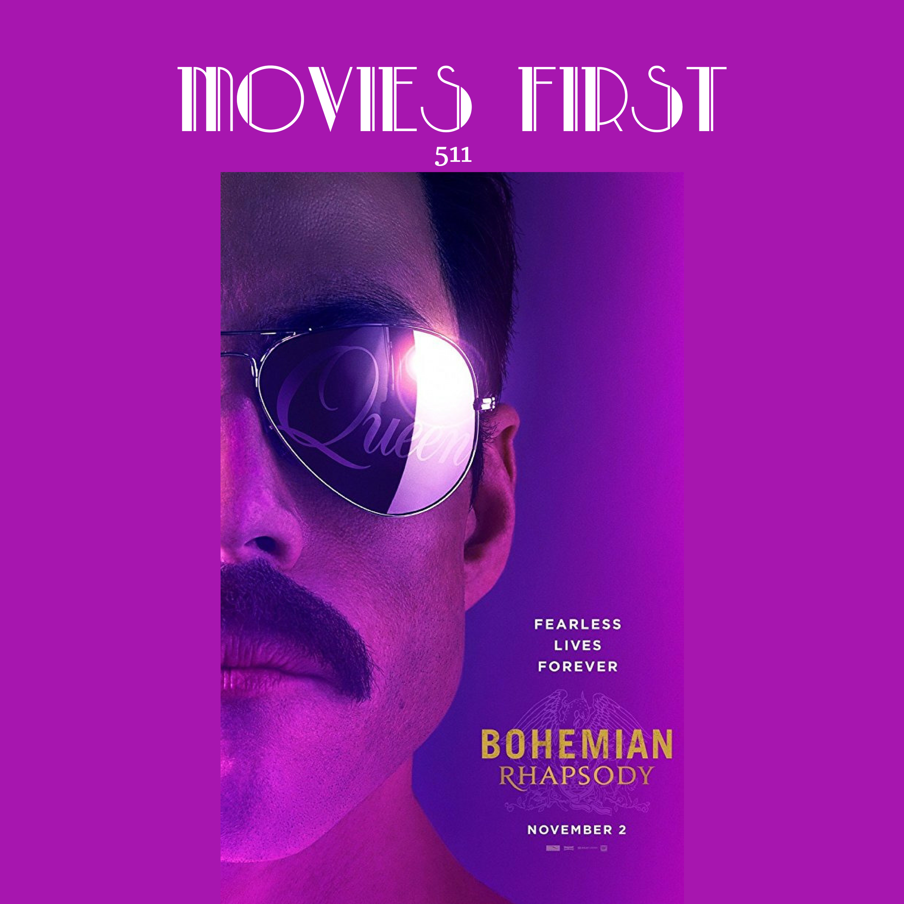 511: Bohemian Rhapsody (Biography, Drama, Music)