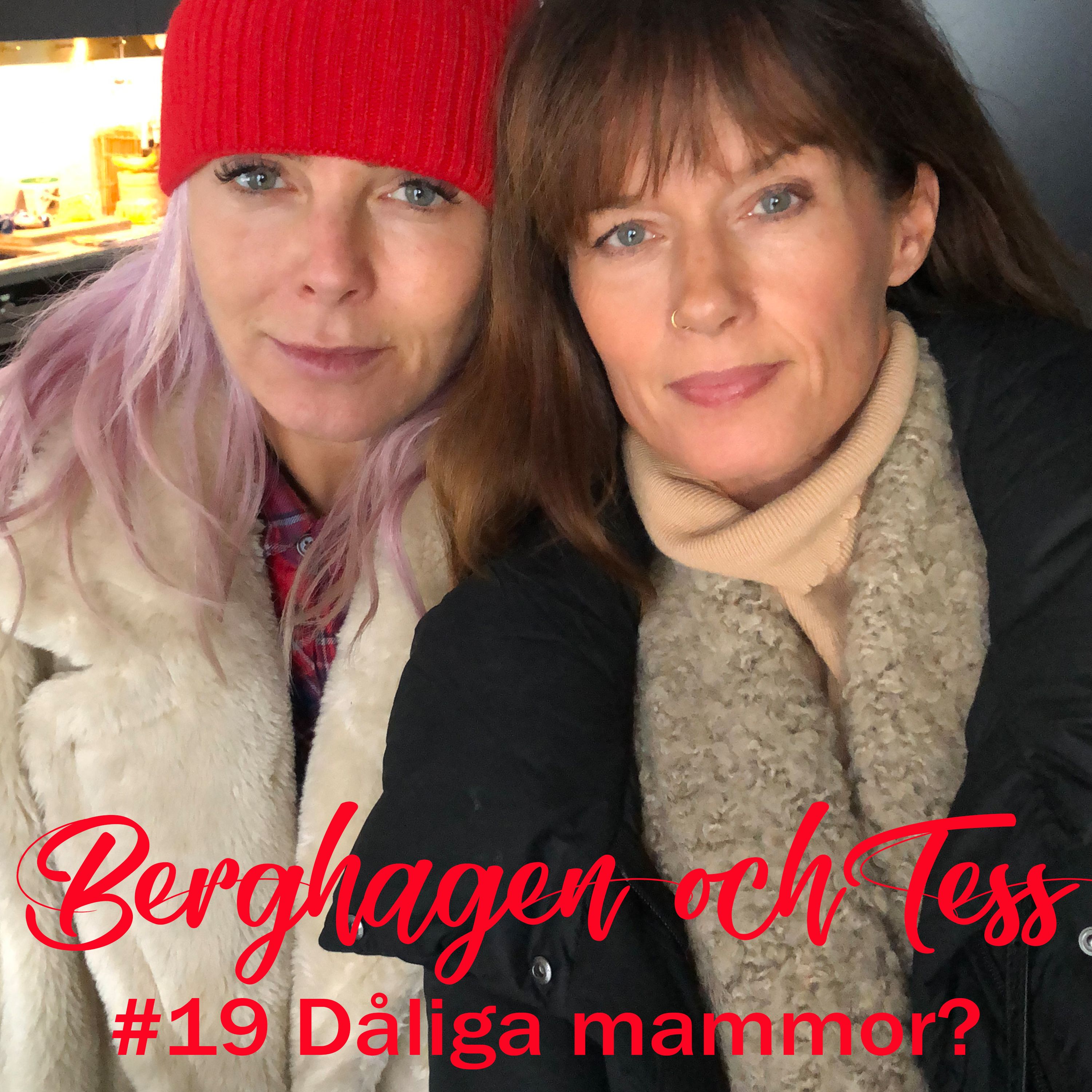 19. Dåliga mammor?