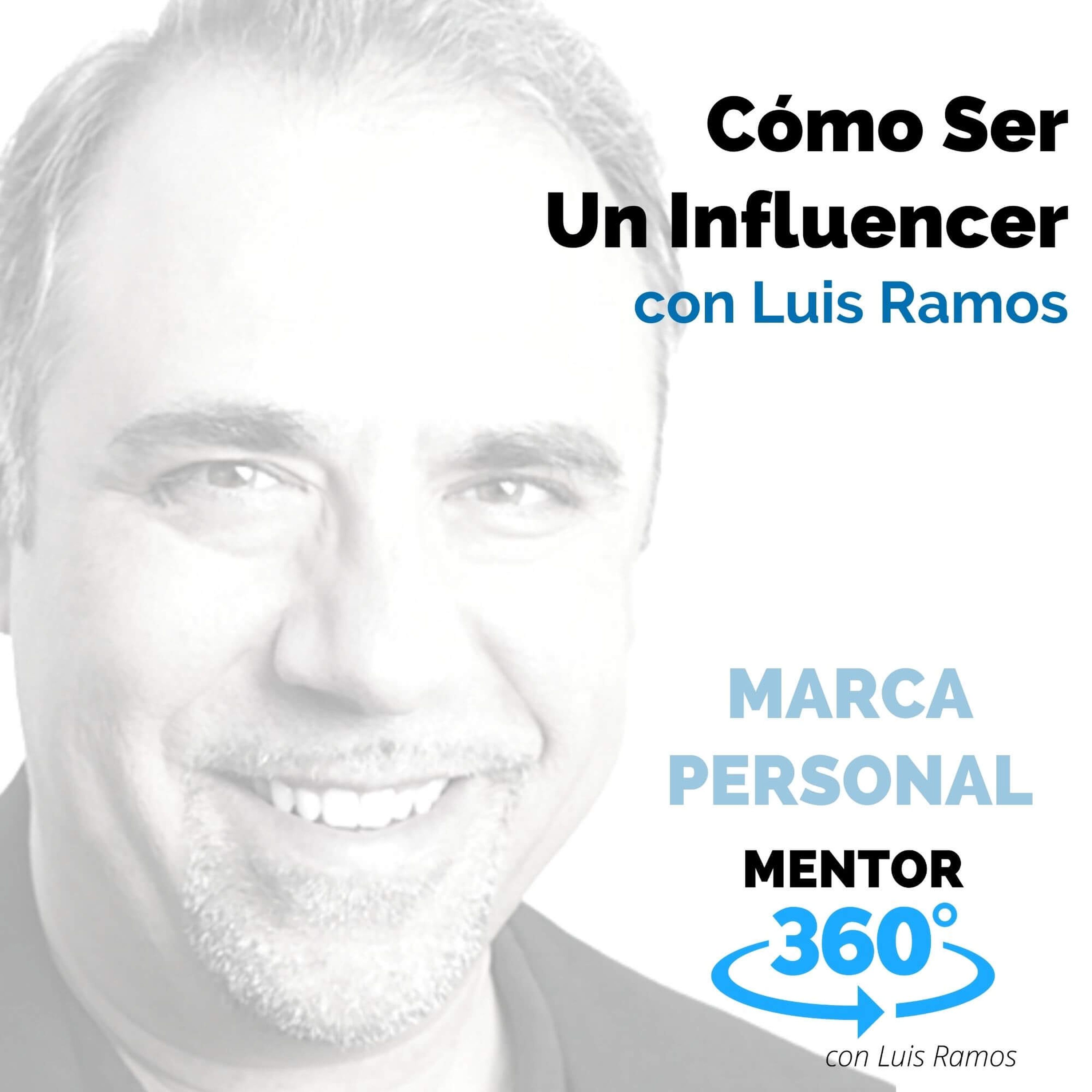 Cómo Ser Un Influencer - MENTOR360