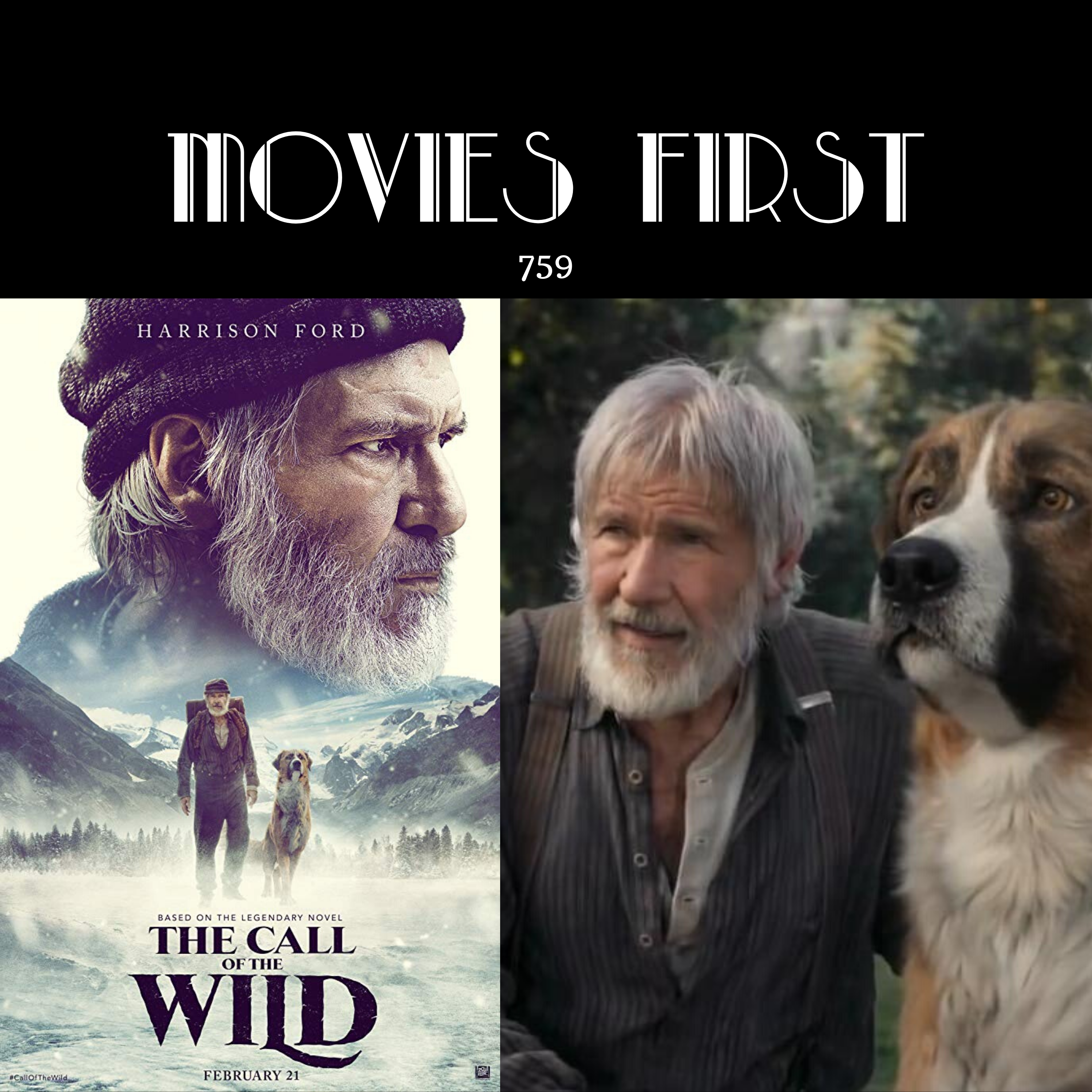 759: The Call Of The Wild (Adventure, Drama, Family) (the @MoviesFirst review)