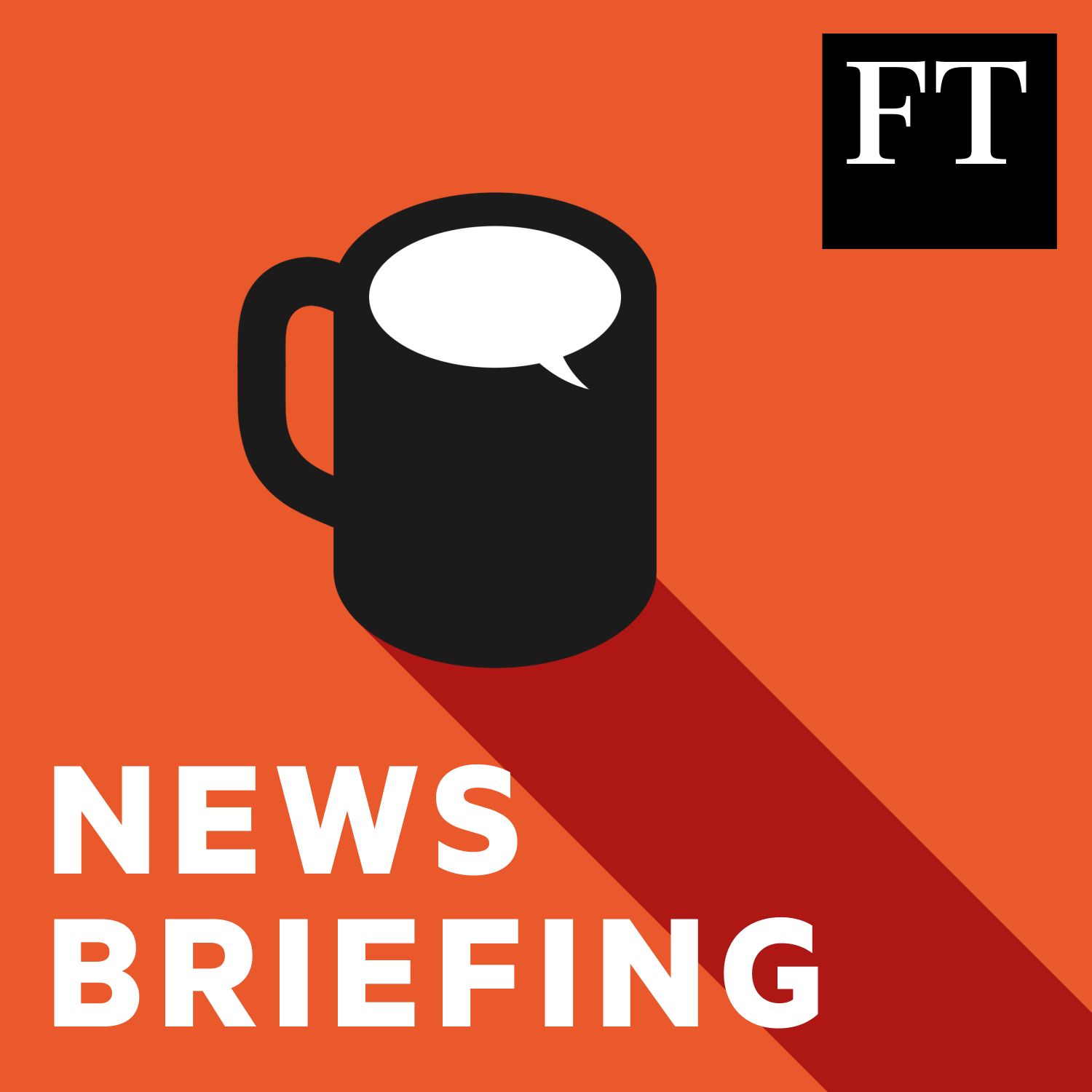FT News Briefing - Podcast Addict