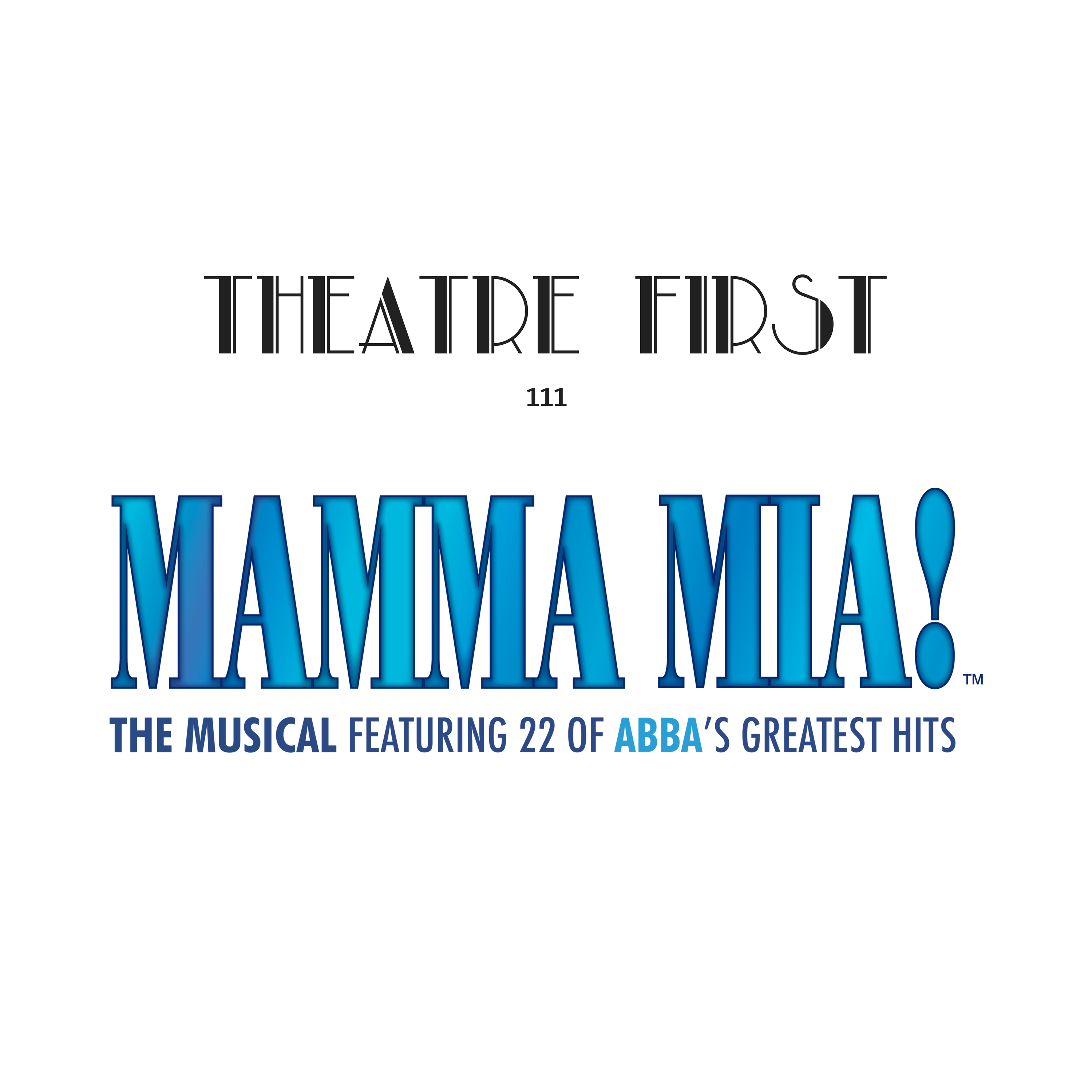 111: Mama Mia: The Musical (Princess Theatre, Melbourne) - Theatre First with Alex First